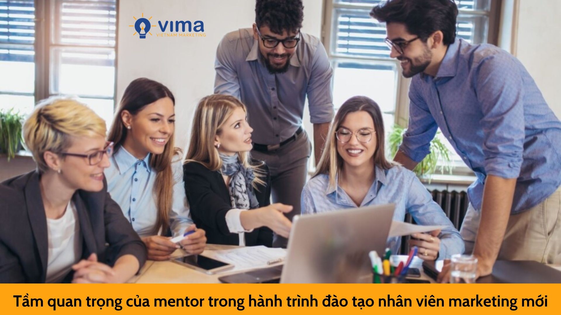 Tầm quan trọng của mentor trong hành trình đào tạo nhân viên marketing mới