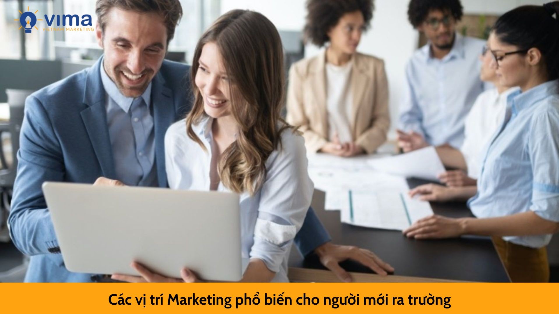 Các vị trí Marketing phổ biến cho người mới ra trường