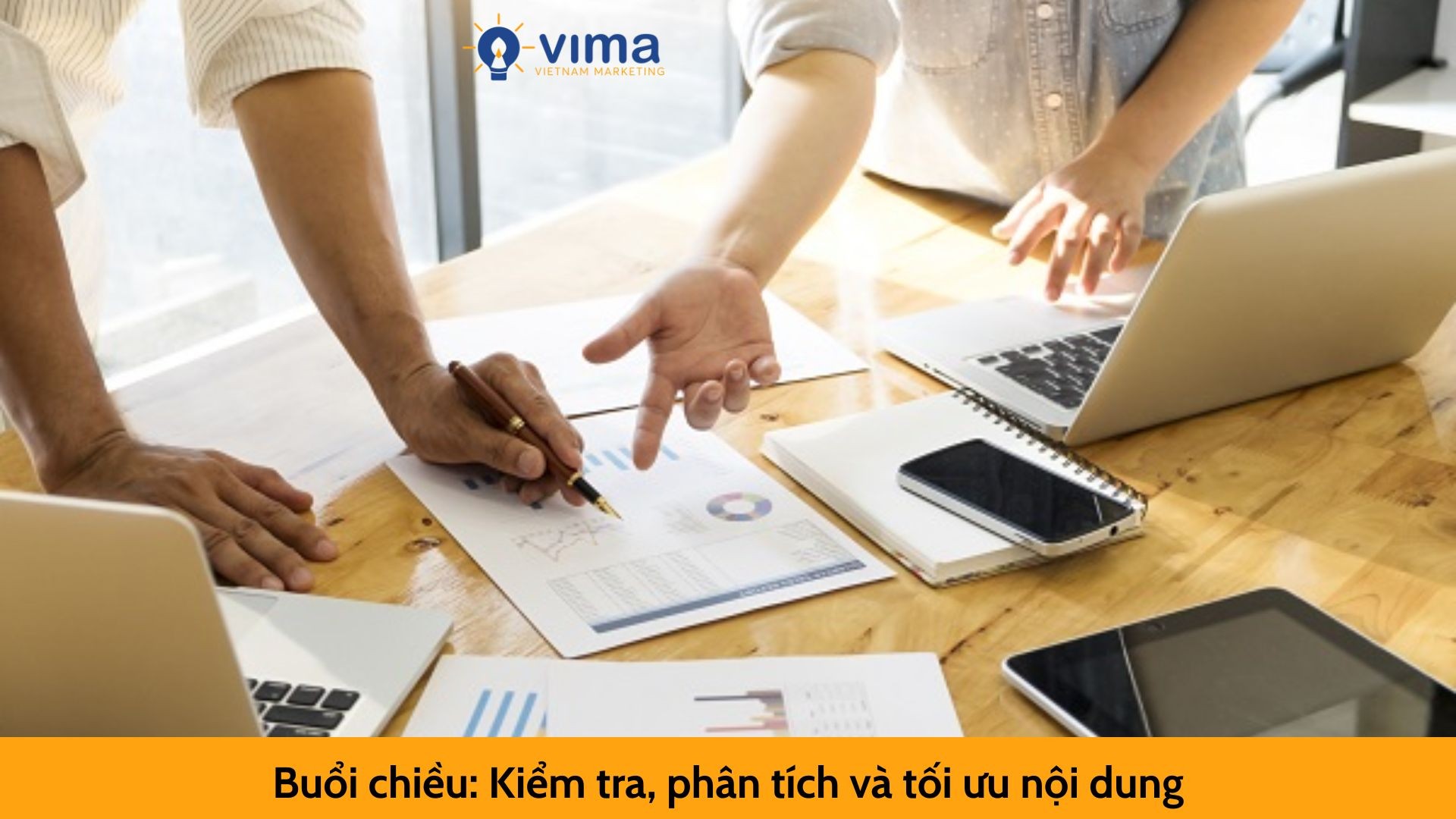 Buổi chiều: Kiểm tra, phân tích và tối ưu nội dung