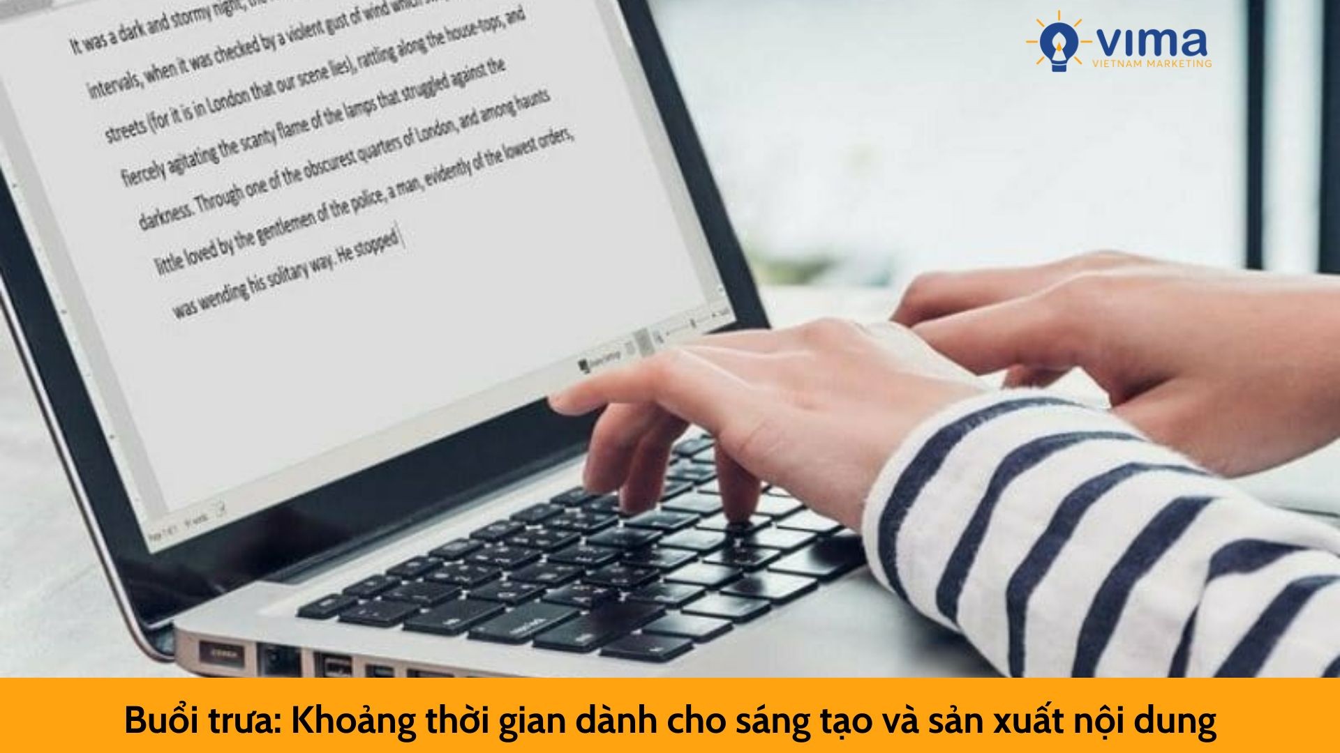 Buổi trưa: Khoảng thời gian dành cho sáng tạo và sản xuất nội dung