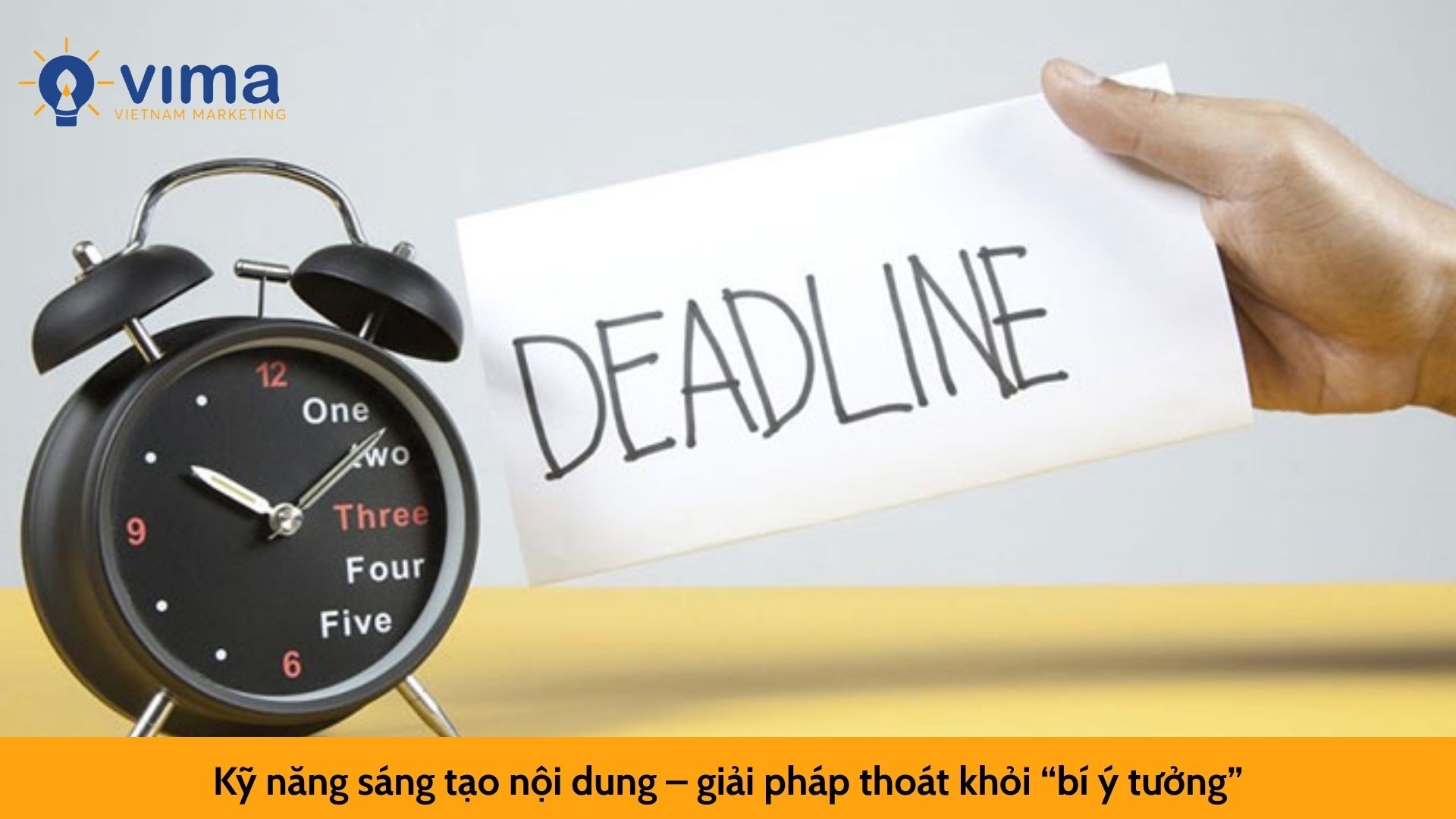 Kỹ năng sáng tạo nội dung – giải pháp thoát khỏi “bí ý tưởng”