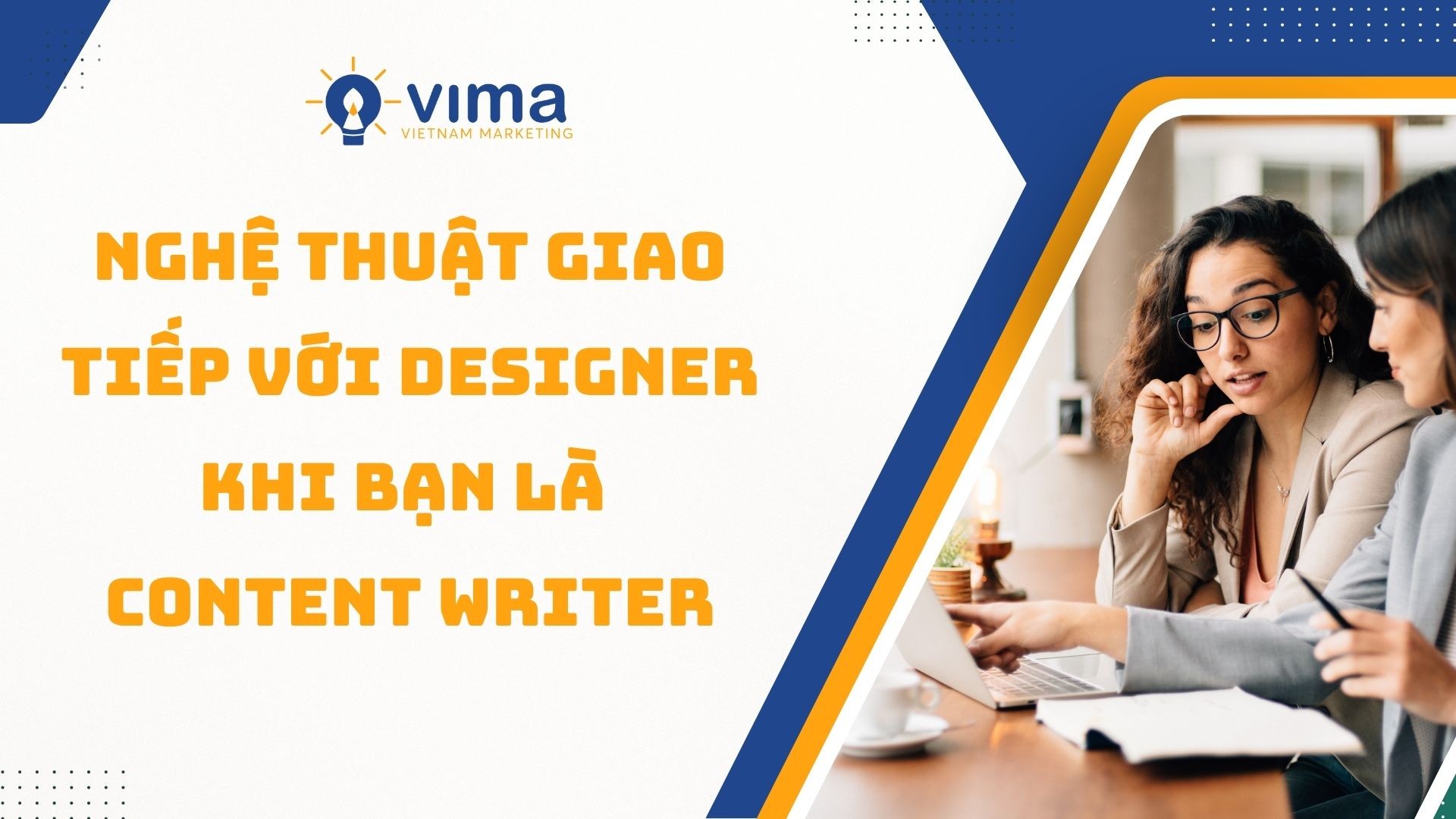 Nghệ thuật giao tiếp với designer khi bạn là content writer