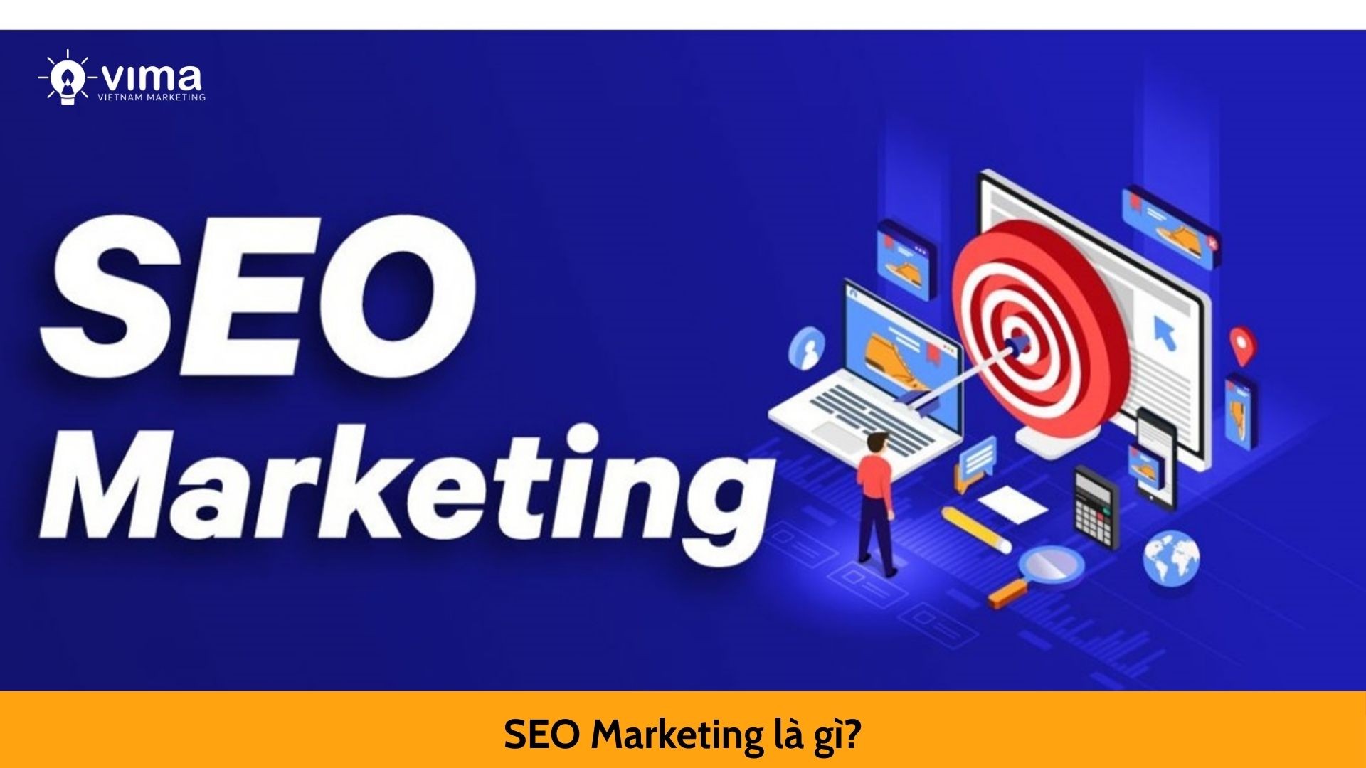 SEO Marketing là gì?