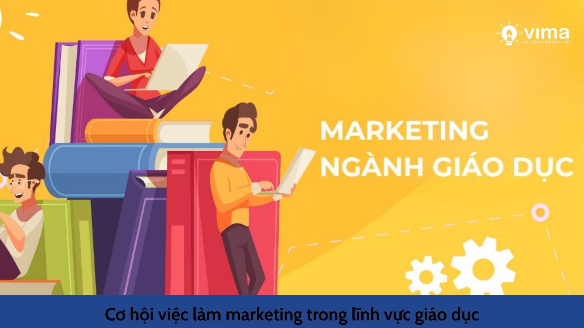 Cơ hội việc làm marketing trong lĩnh vực giáo dục