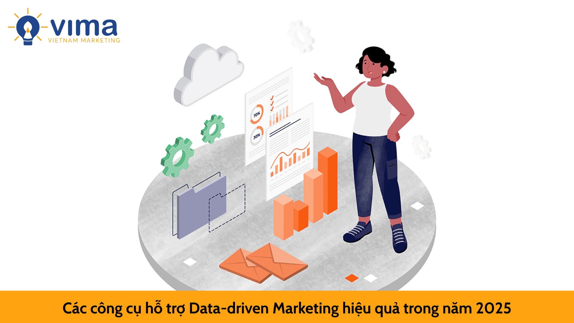 Các công cụ hỗ trợ Data-driven Marketing hiệu quả trong năm 2025