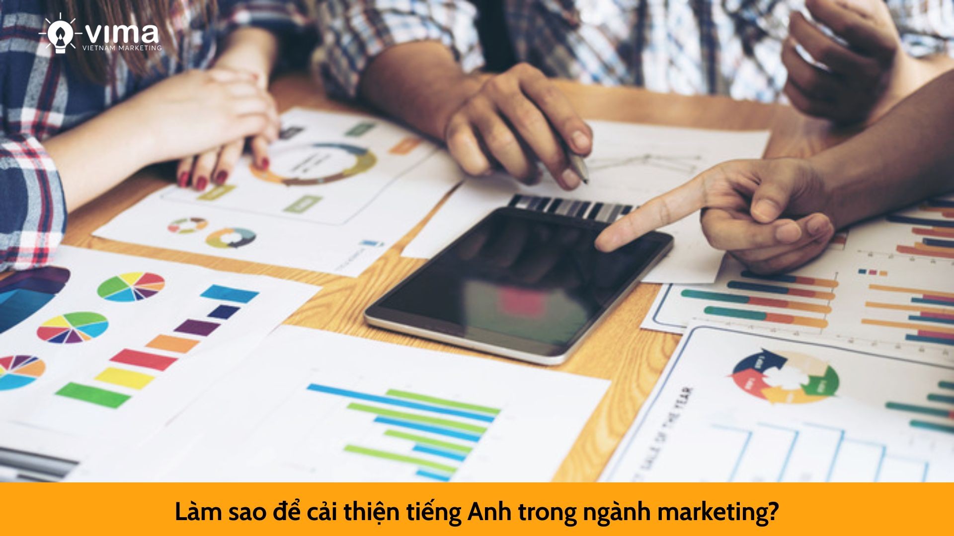 Làm sao để cải thiện tiếng Anh trong ngành marketing?