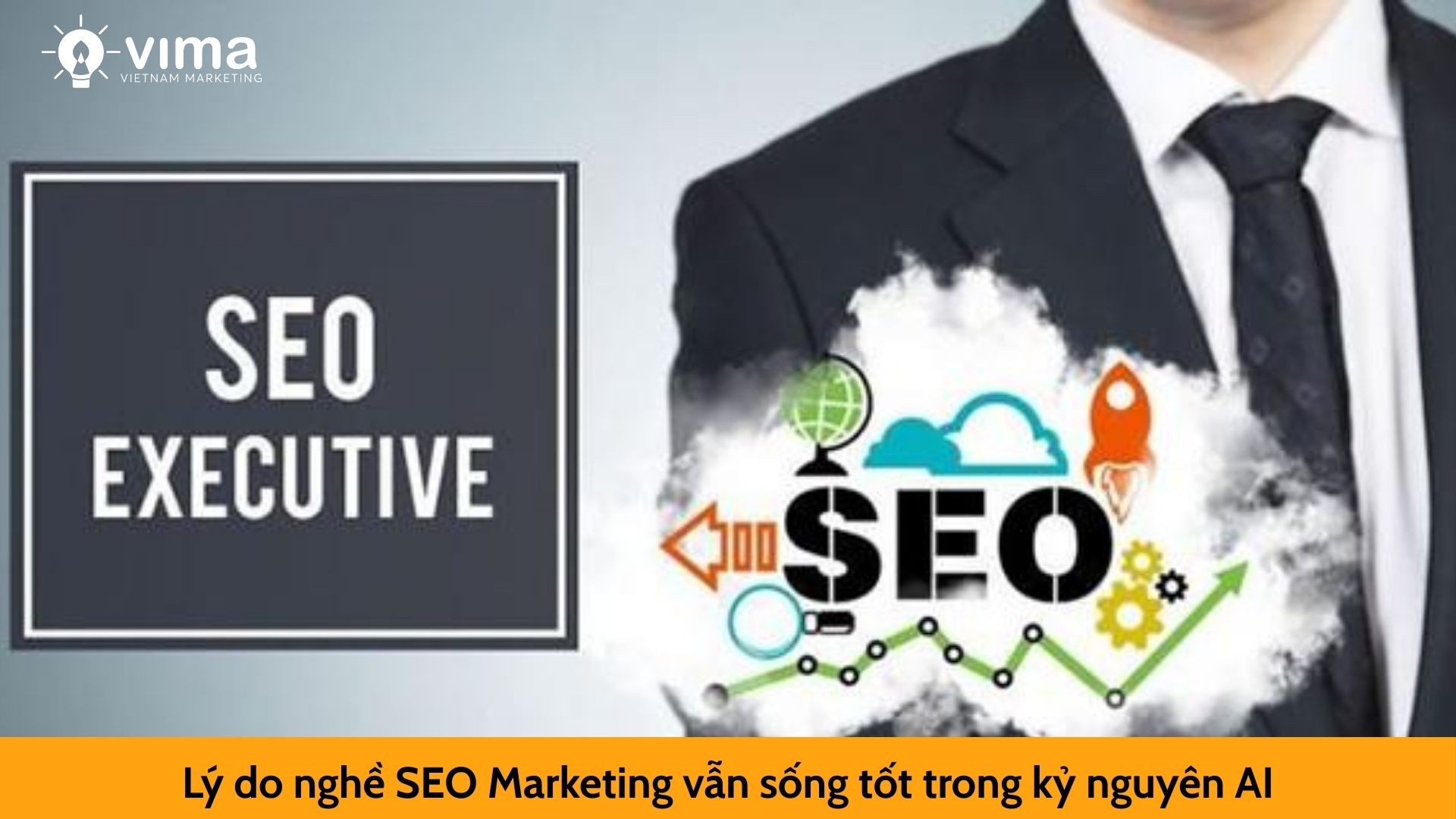 Lý do nghề SEO Marketing vẫn sống tốt trong kỷ nguyên AI