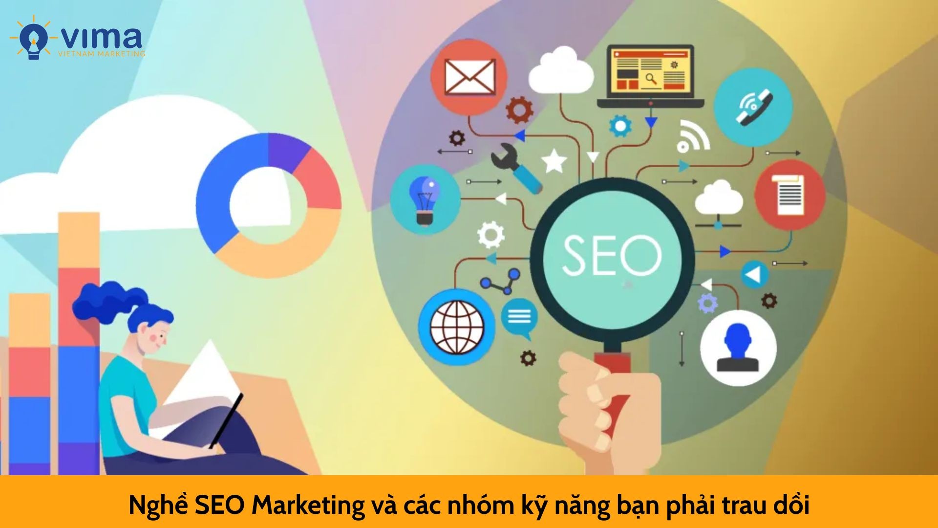 Nghề SEO Marketing và các nhóm kỹ năng bạn phải trau dồi