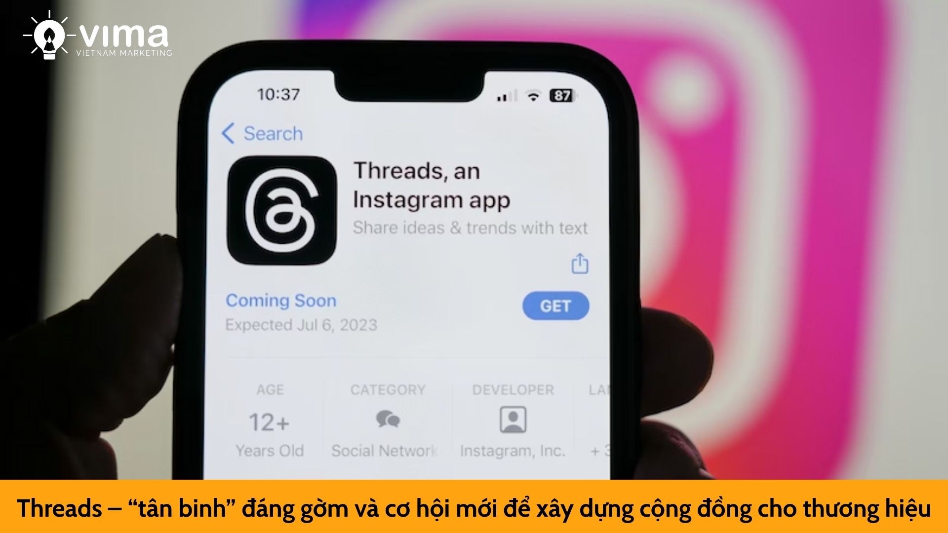 Threads – “tân binh” đáng gờm và cơ hội mới để xây dựng cộng đồng cho thương hiệu