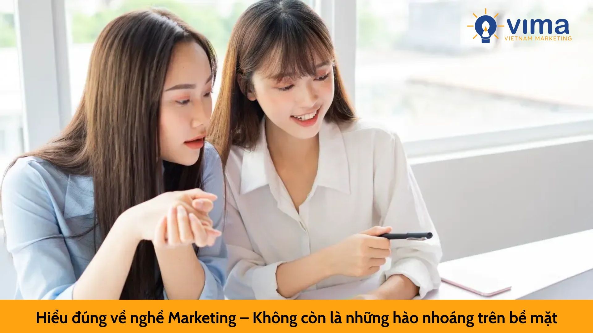 Hiểu đúng về nghề Marketing – Không còn là những hào nhoáng trên bề mặt
