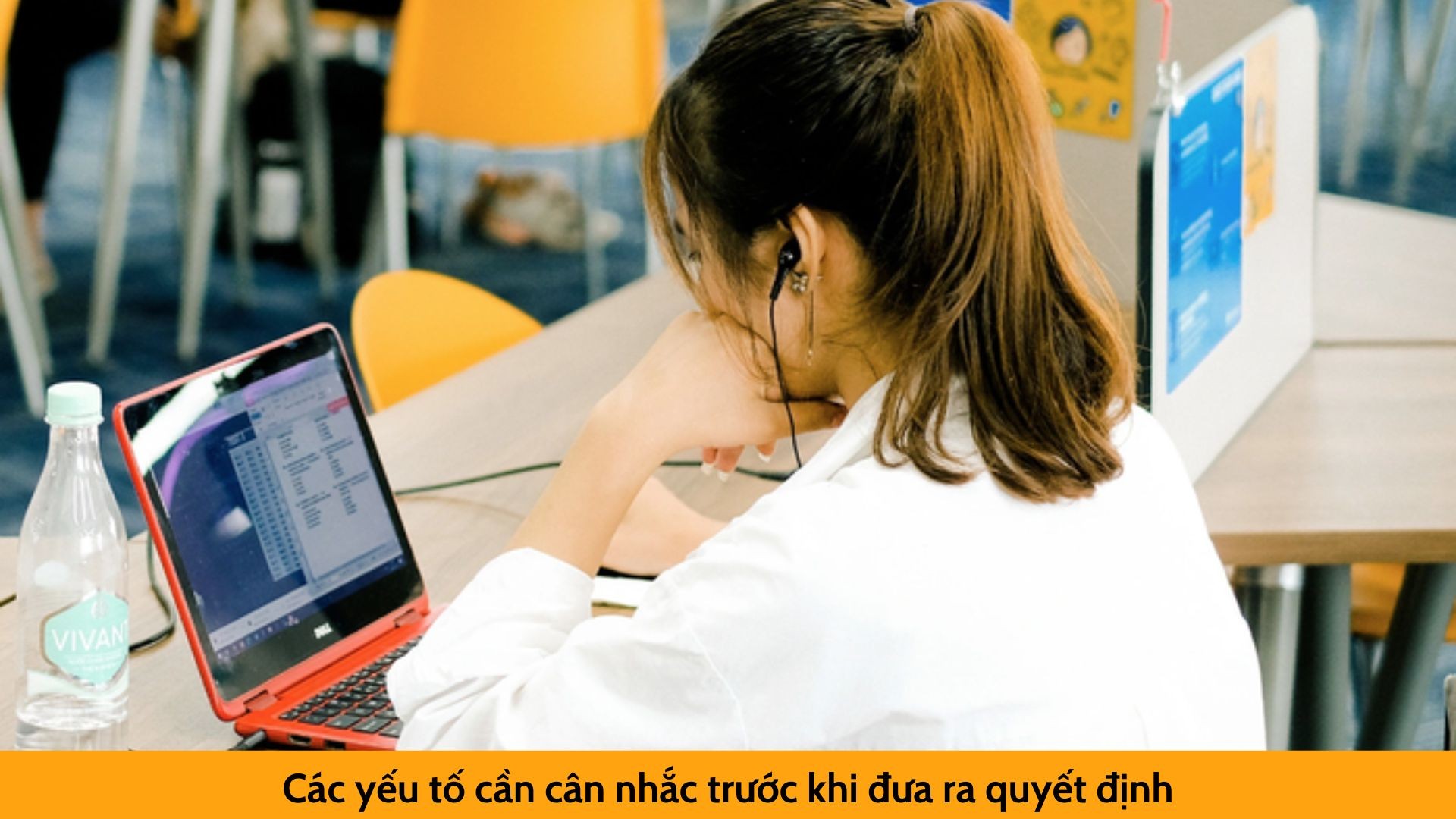 Các yếu tố cần cân nhắc trước khi đưa ra quyết định