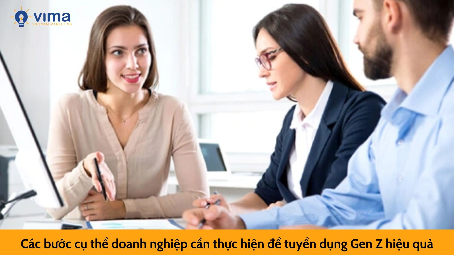 Các bước cụ thể doanh nghiệp cần thực hiện để tuyển dụng Gen Z hiệu quả