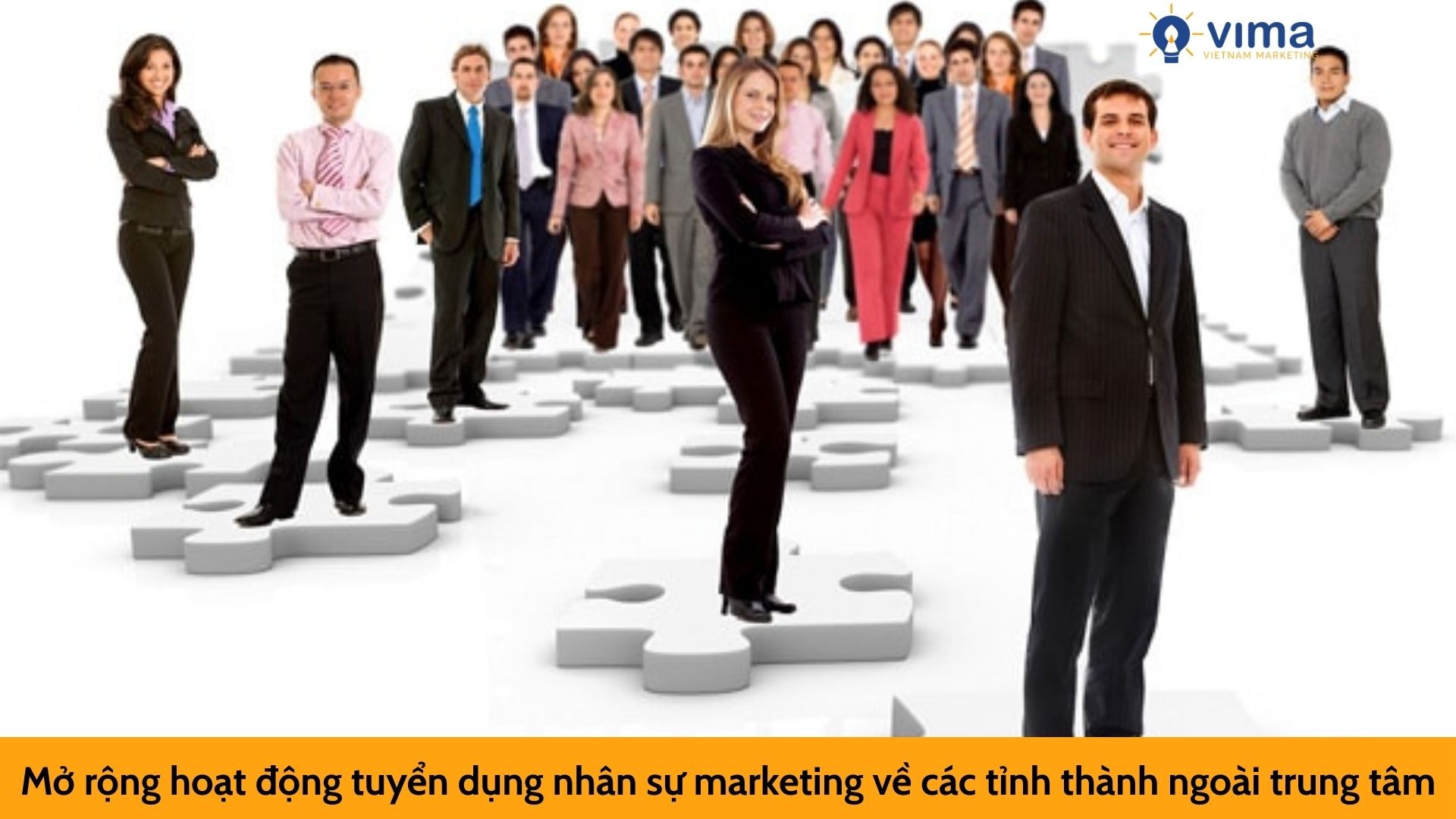 Mở rộng hoạt động tuyển dụng nhân sự marketing về các tỉnh thành ngoài trung tâm