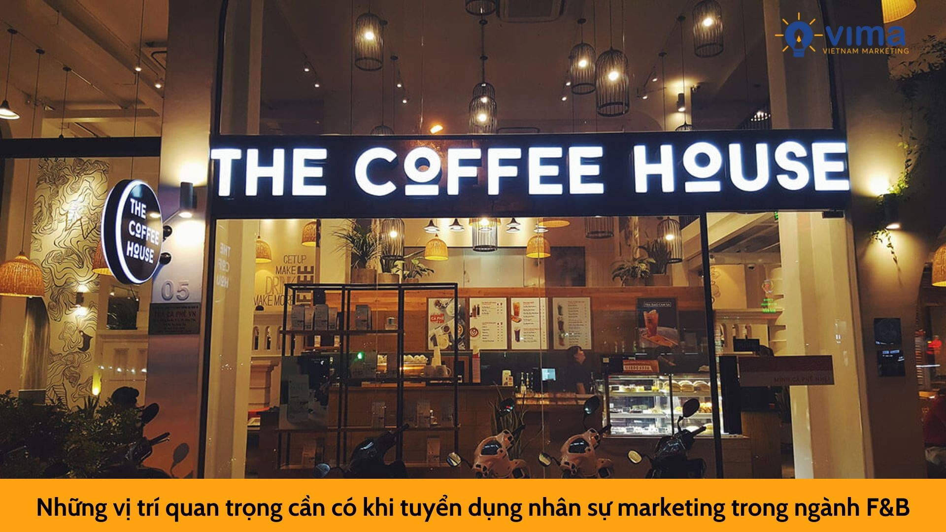 Những vị trí quan trọng cần có khi tuyển dụng nhân sự marketing trong ngành F&B