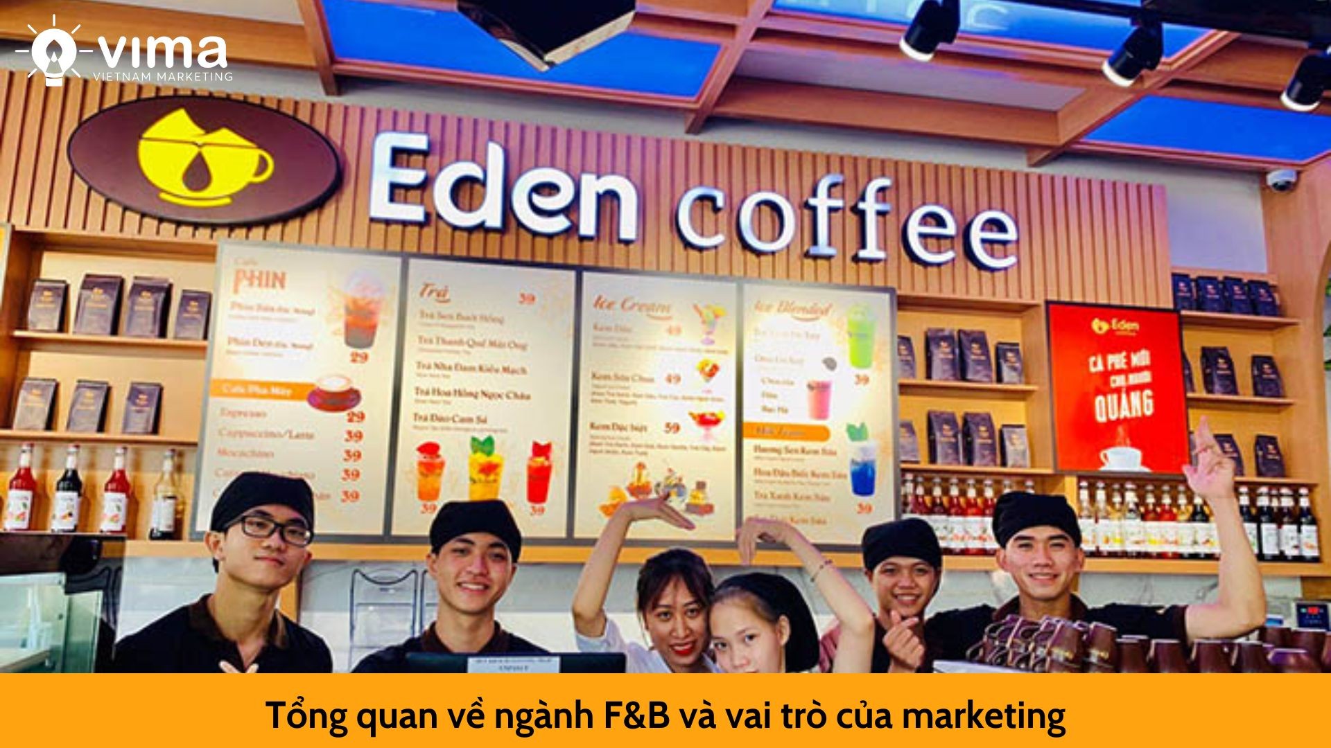 Tổng quan về ngành F&B và vai trò của marketing