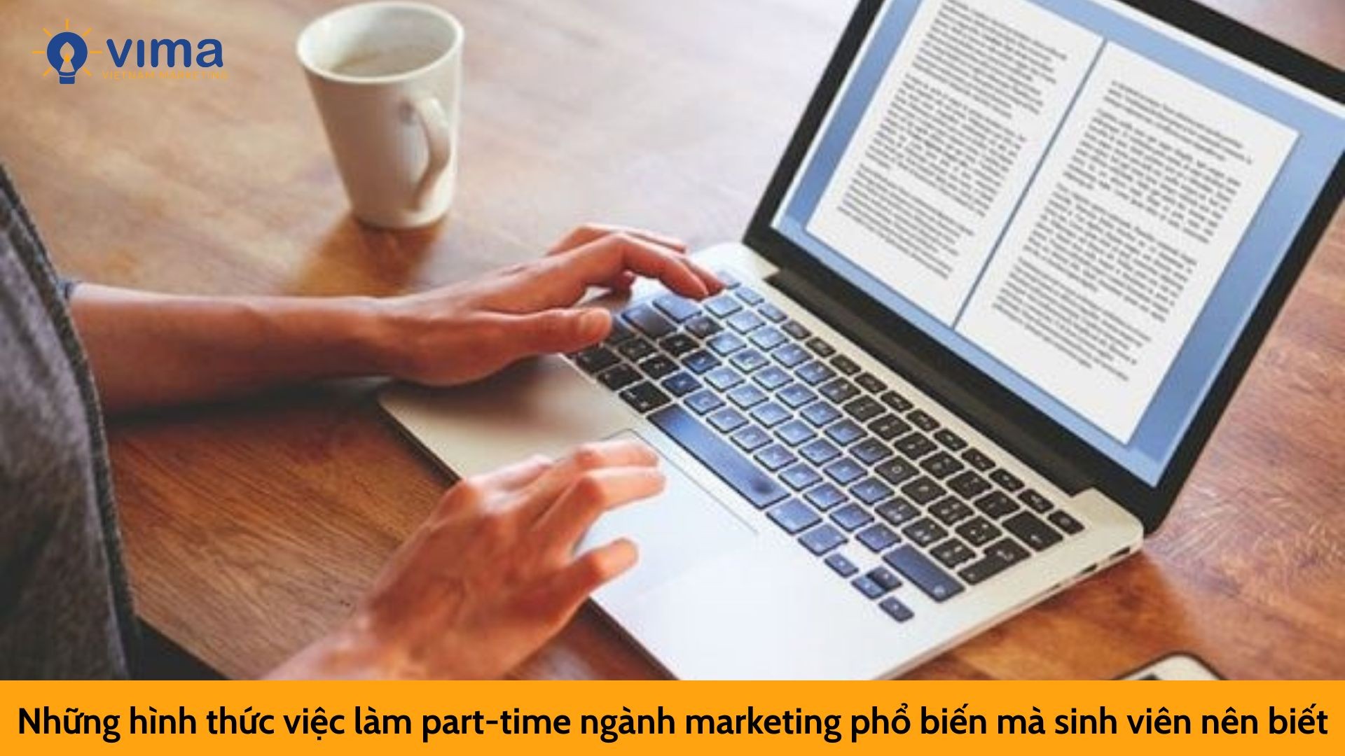 Những hình thức việc làm part-time ngành marketing phổ biến mà sinh viên nên biết