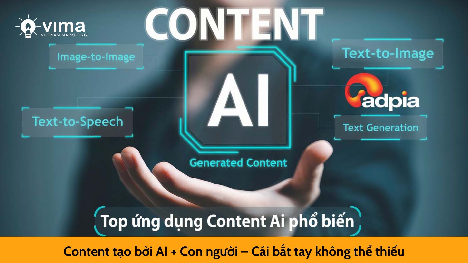 Content tạo bởi AI + Con người – Cái bắt tay không thể thiếu
