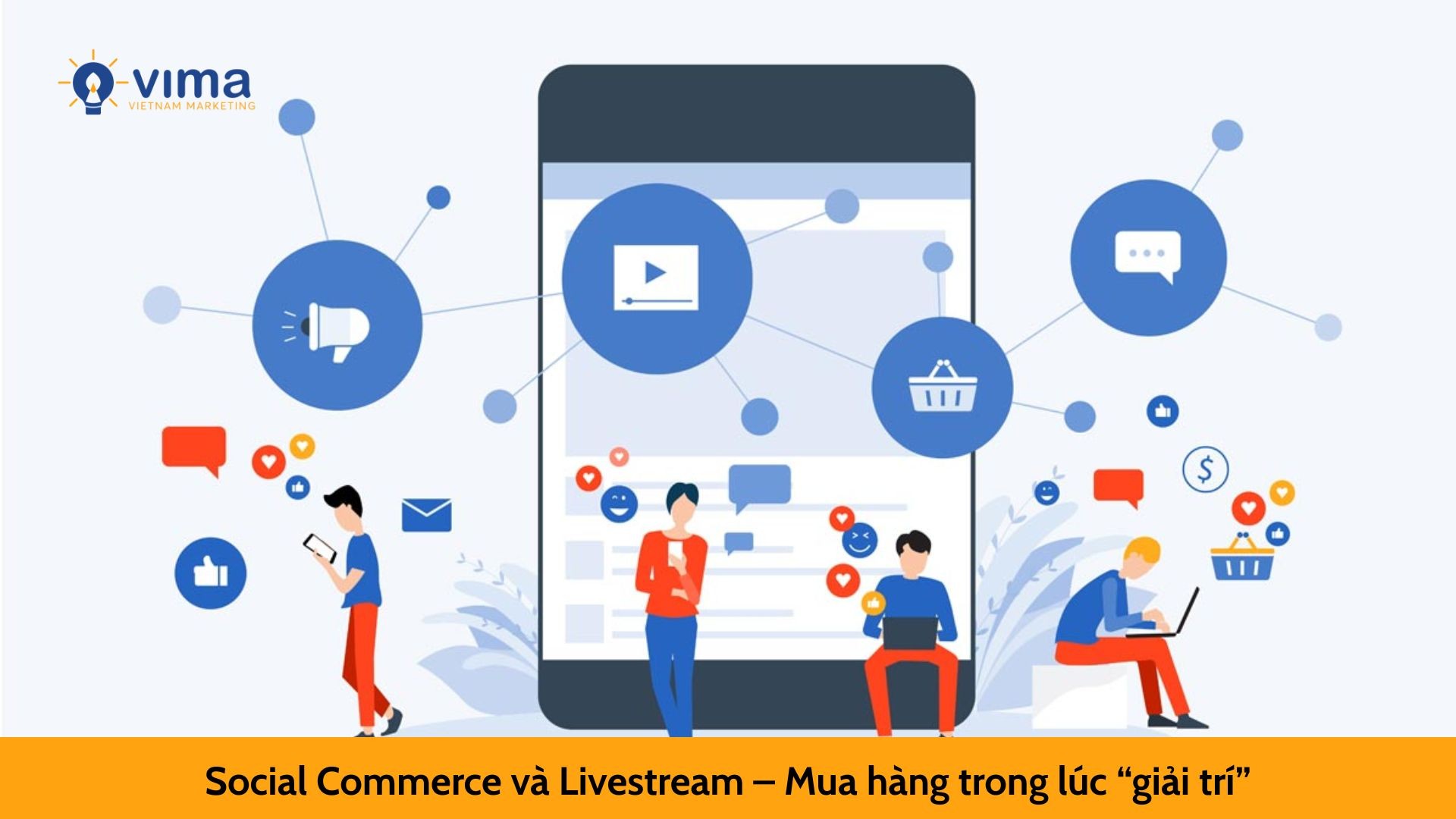 Social Commerce và Livestream – Mua hàng trong lúc “giải trí”