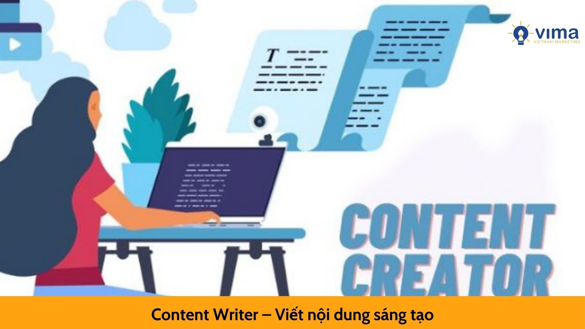 Content Writer – Viết nội dung sáng tạo