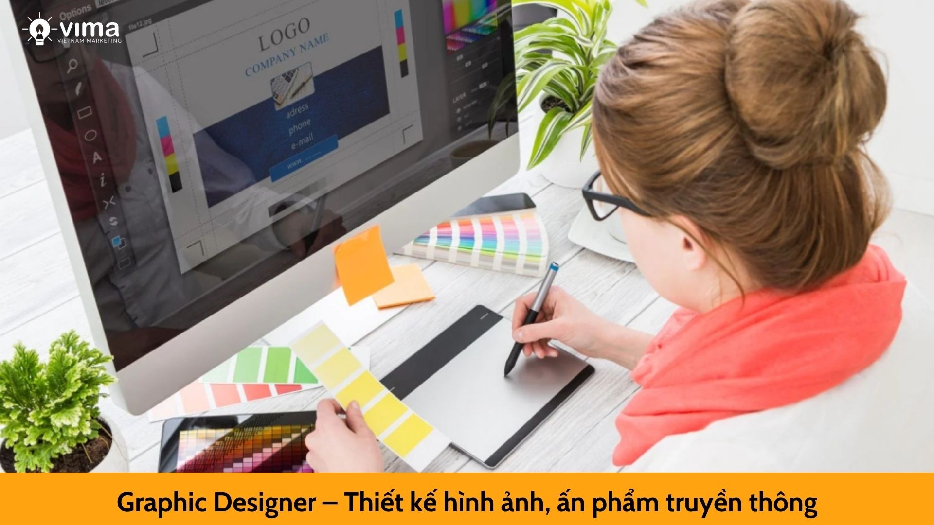 Graphic Designer – Thiết kế hình ảnh, ấn phẩm truyền thông