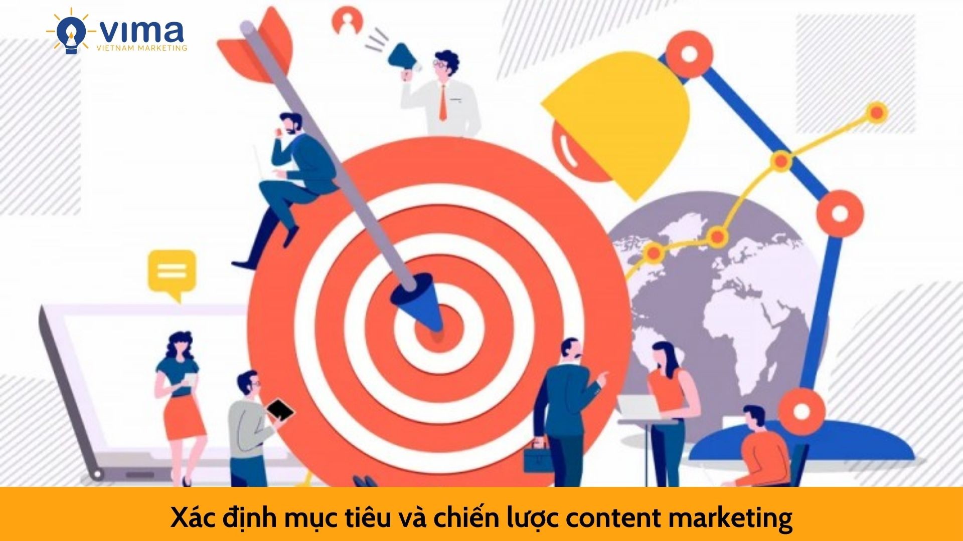Xác định mục tiêu và chiến lược content marketing
