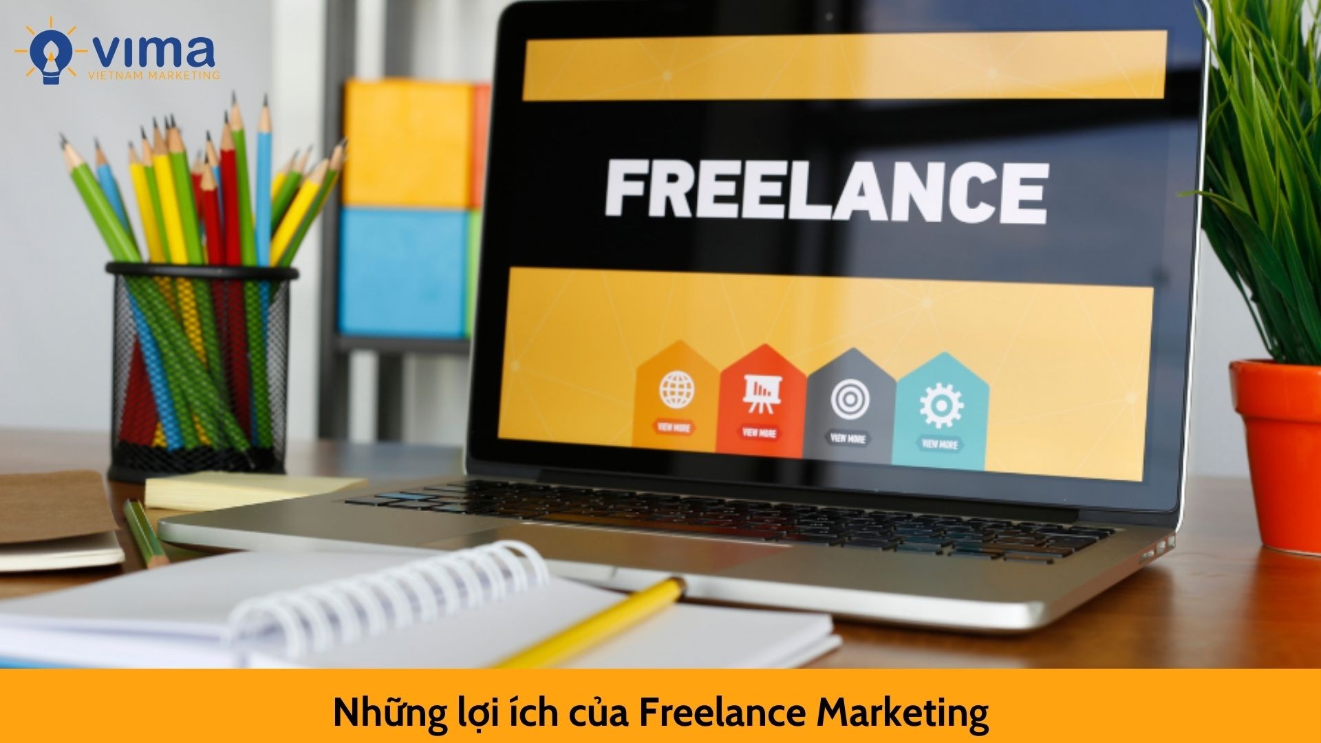 Những lợi ích của Freelance Marketing