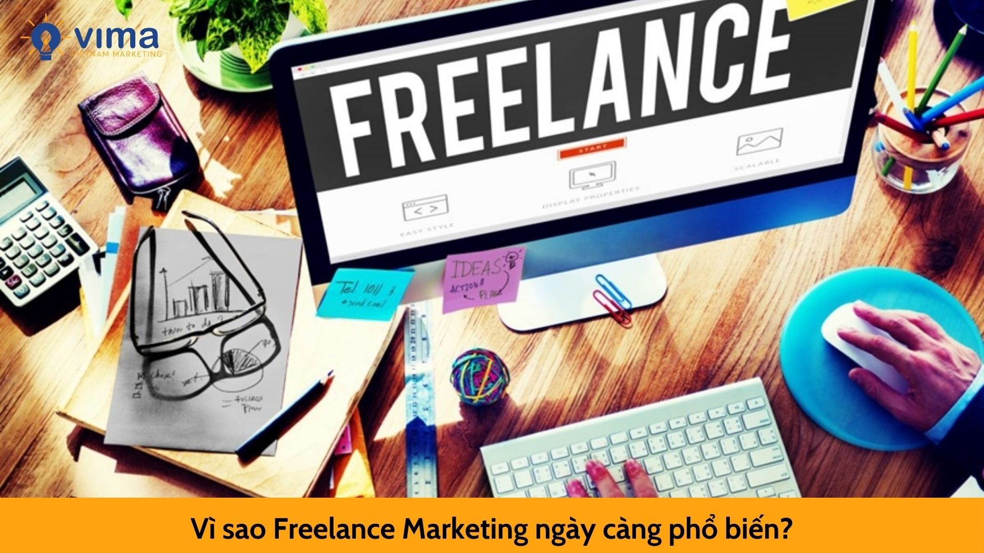 Vì sao Freelance Marketing ngày càng phổ biến?