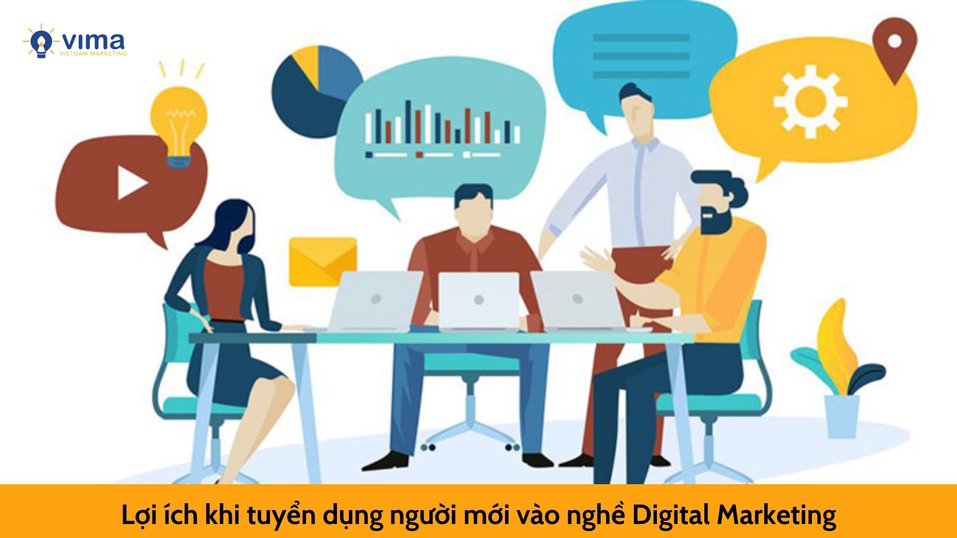 Lợi ích khi tuyển dụng người mới vào nghề Digital Marketing