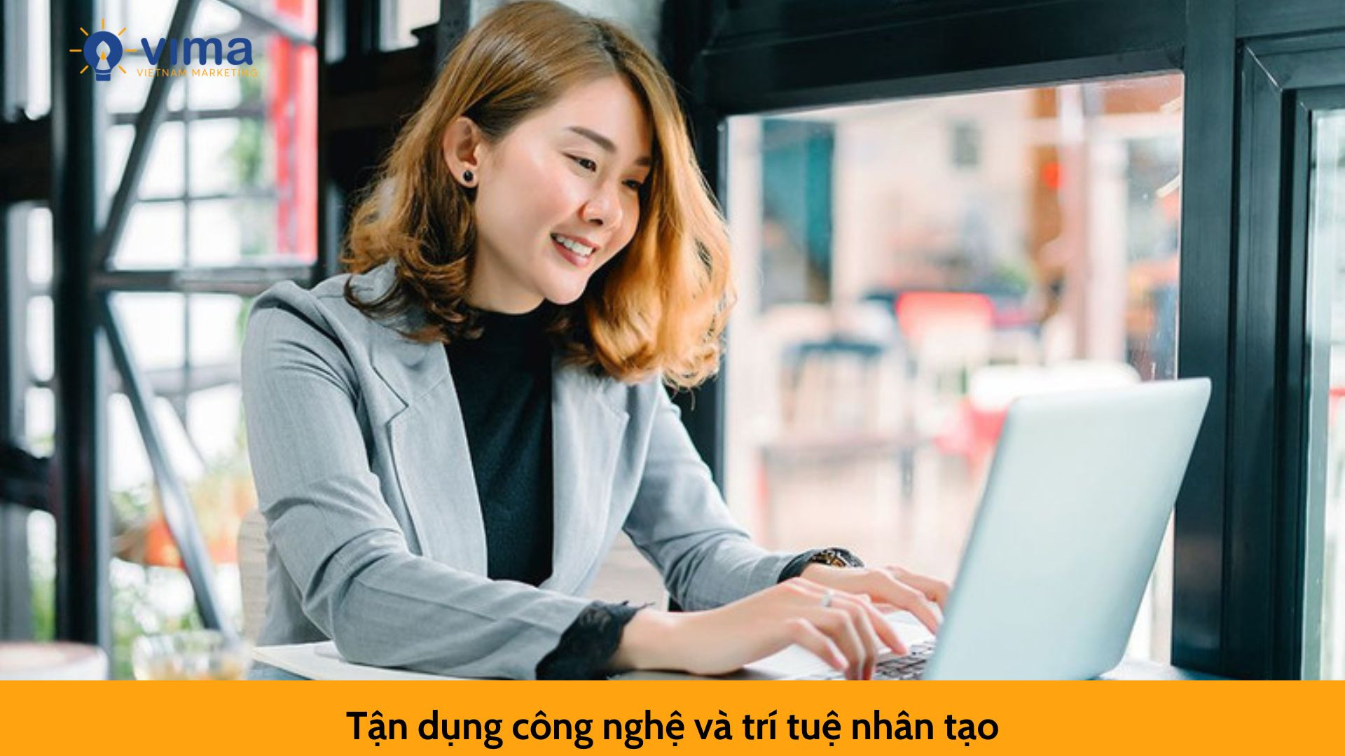 Tận dụng công nghệ và trí tuệ nhân tạo