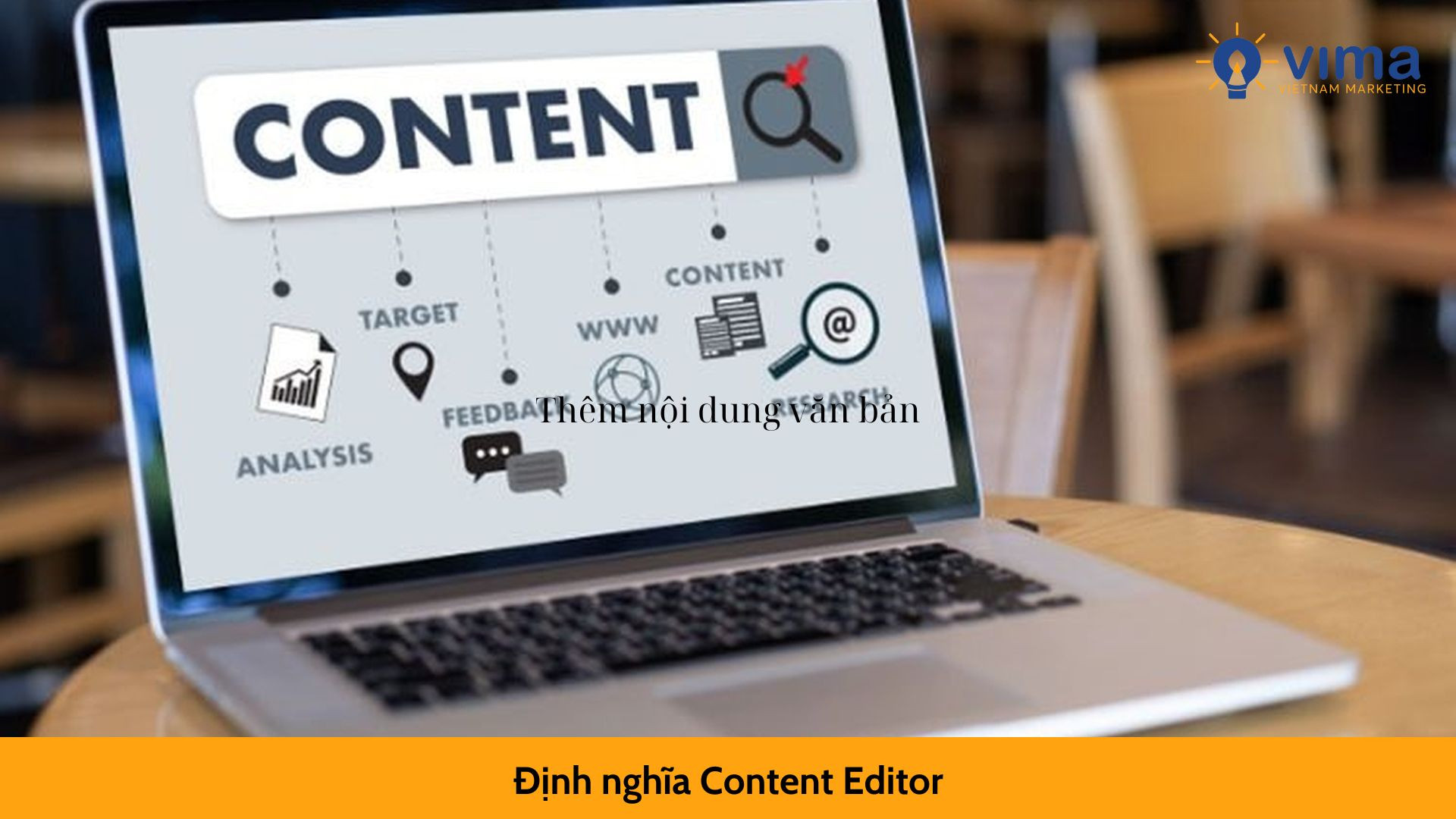 Định nghĩa Content Editor