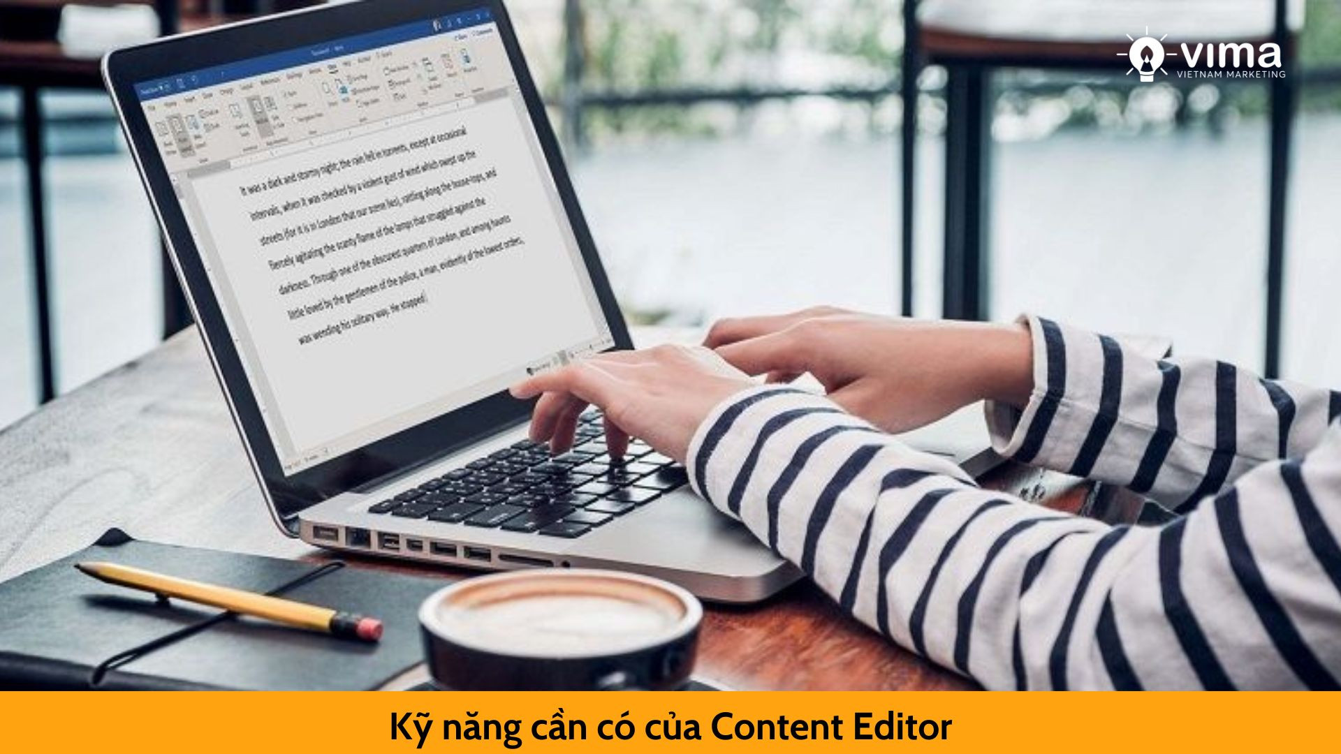 Kỹ năng cần có của Content Editor