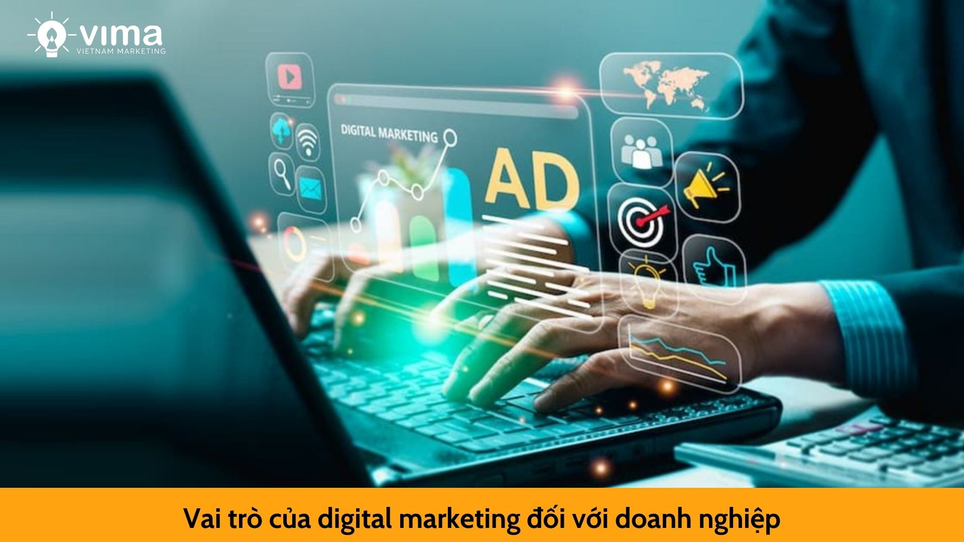 Vai trò của digital marketing đối với doanh nghiệp