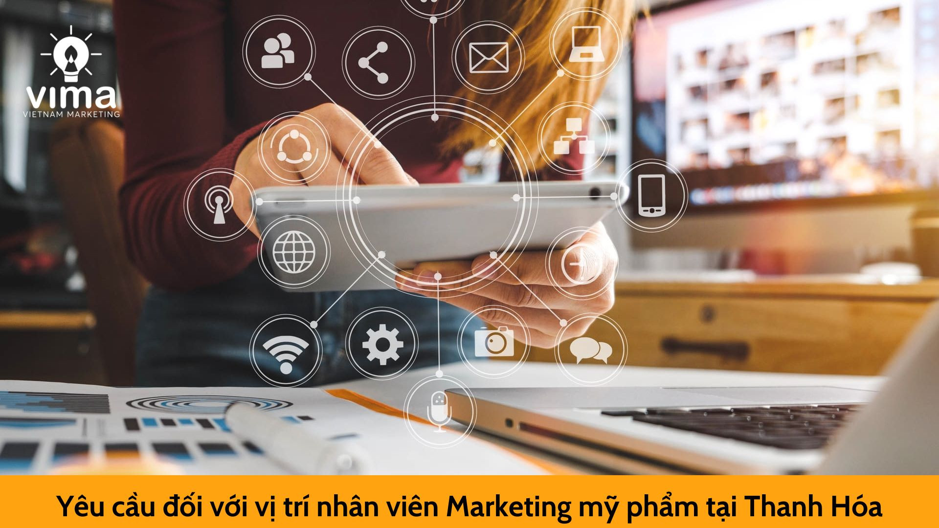 Yêu cầu đối với vị trí nhân viên Marketing mỹ phẩm tại Thanh Hóa