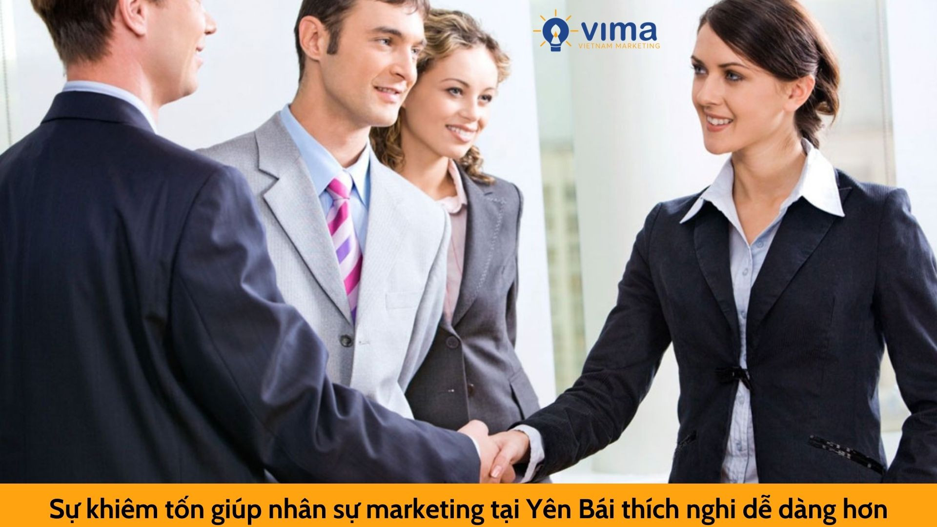 Sự khiêm tốn giúp nhân sự marketing tại Yên Bái thích nghi dễ dàng hơn