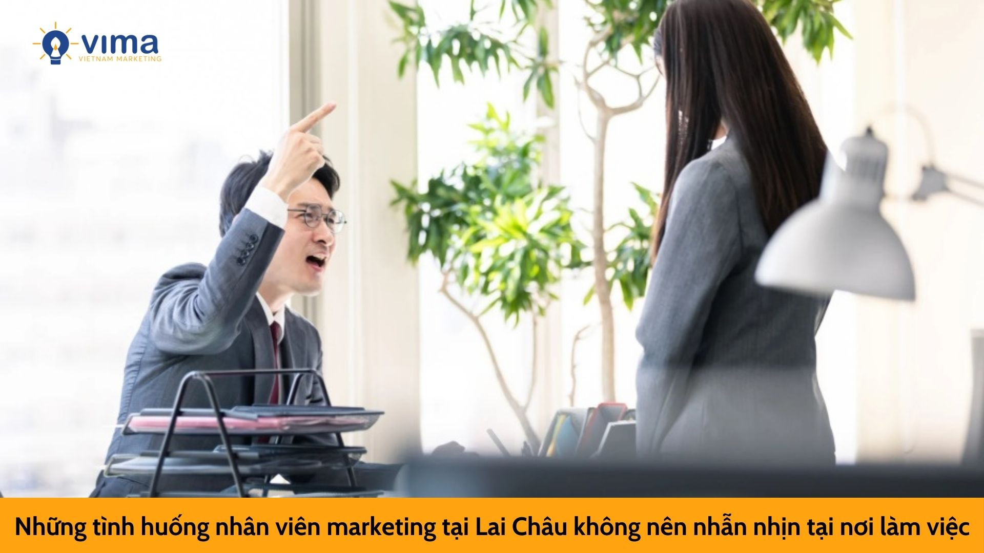 Những tình huống nhân viên marketing tại Lai Châu không nên nhẫn nhịn tại nơi làm việc