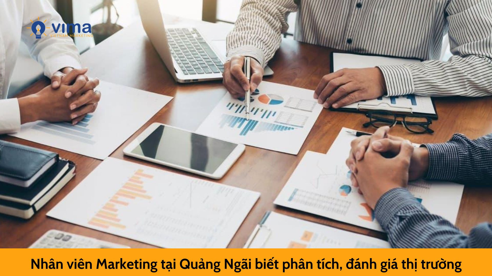 Nhân viên Marketing tại Quảng Ngãi biết phân tích, đánh giá thị trường