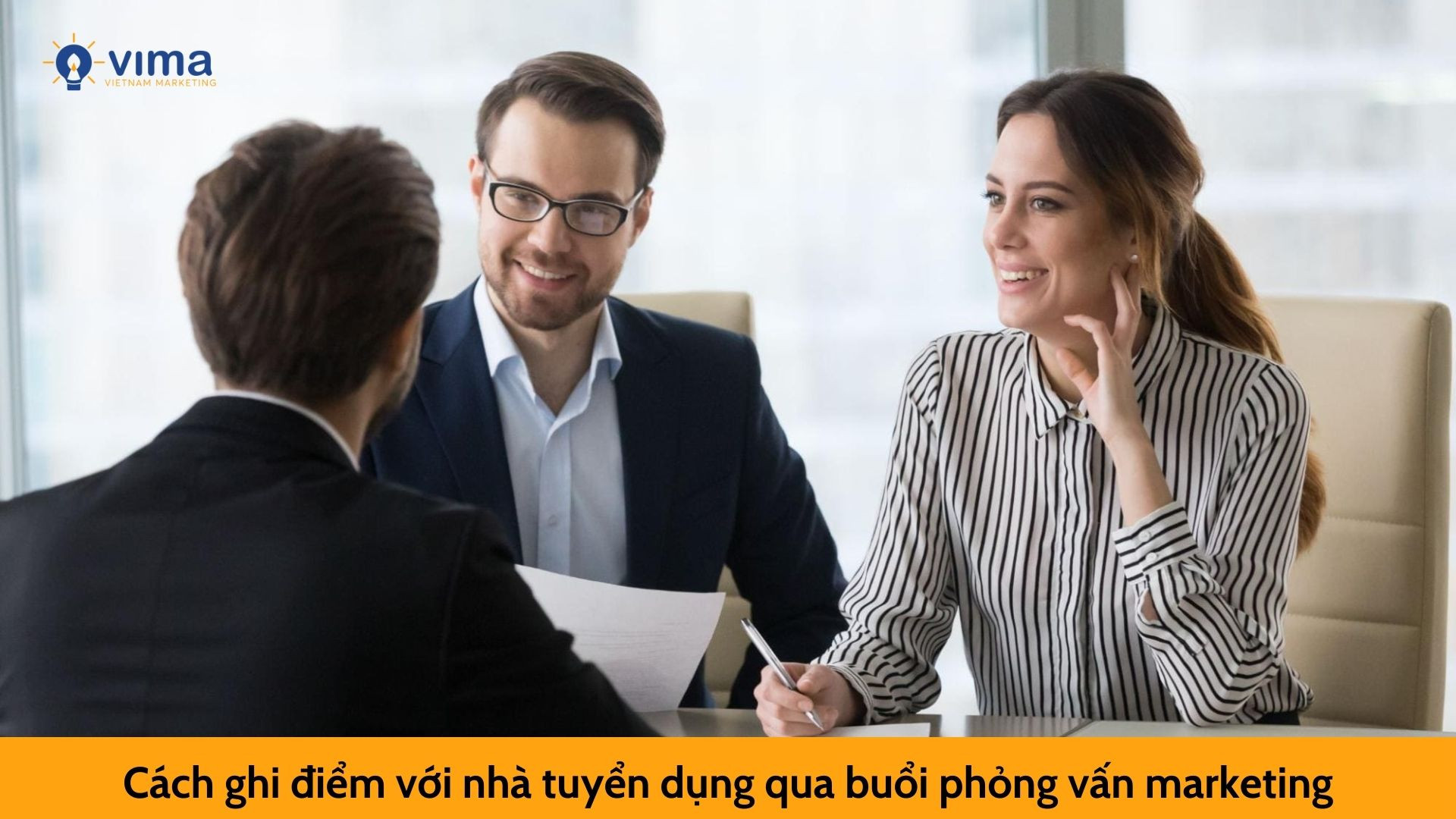 Cách ghi điểm với nhà tuyển dụng qua buổi phỏng vấn marketing