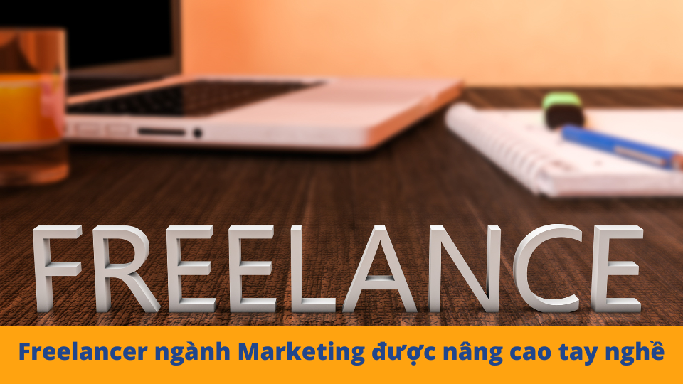 Freelancer ngành Marketing đang rất được quan tâm