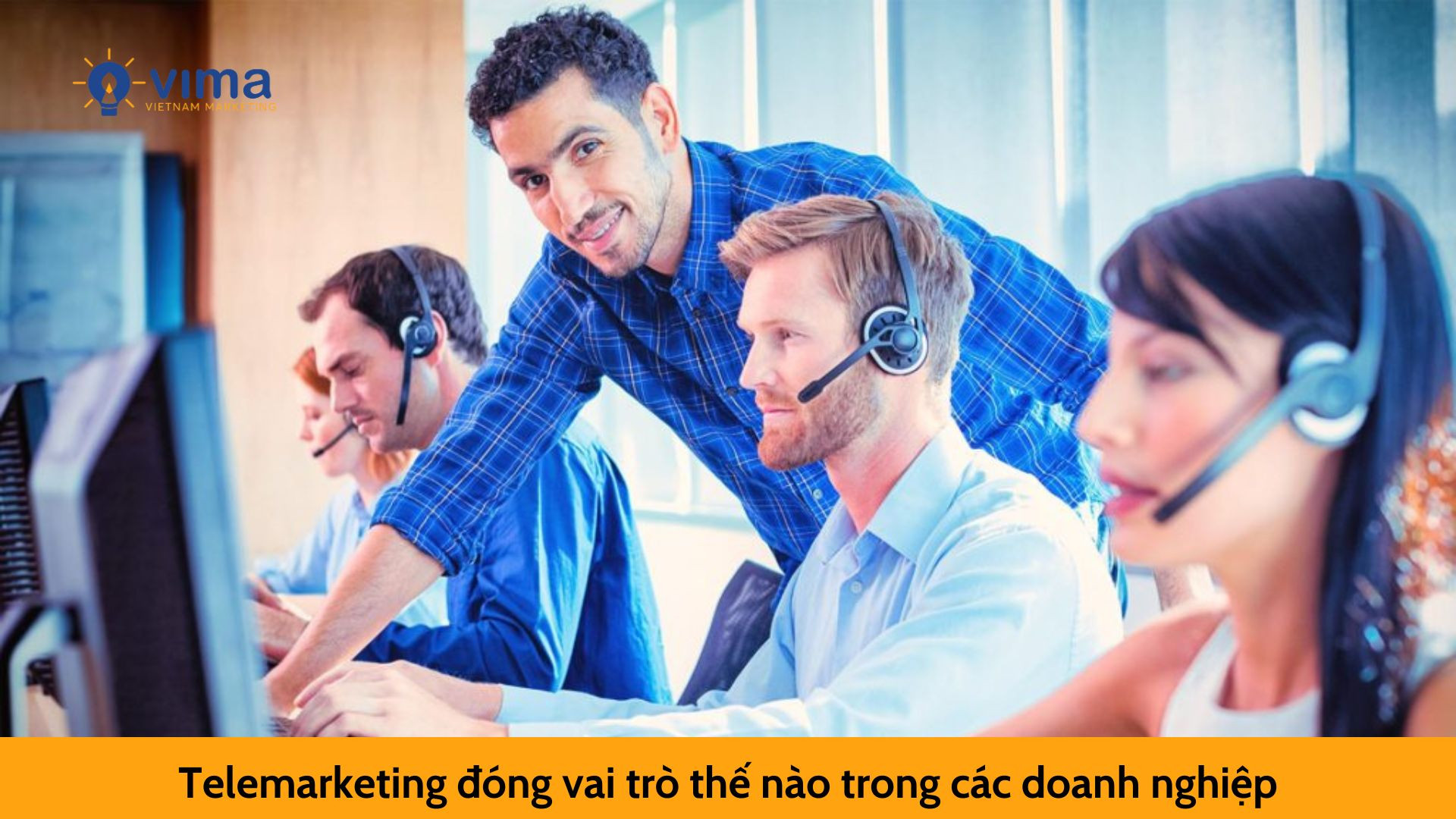 Telemarketing đóng vai trò thế nào trong các doanh nghiệp