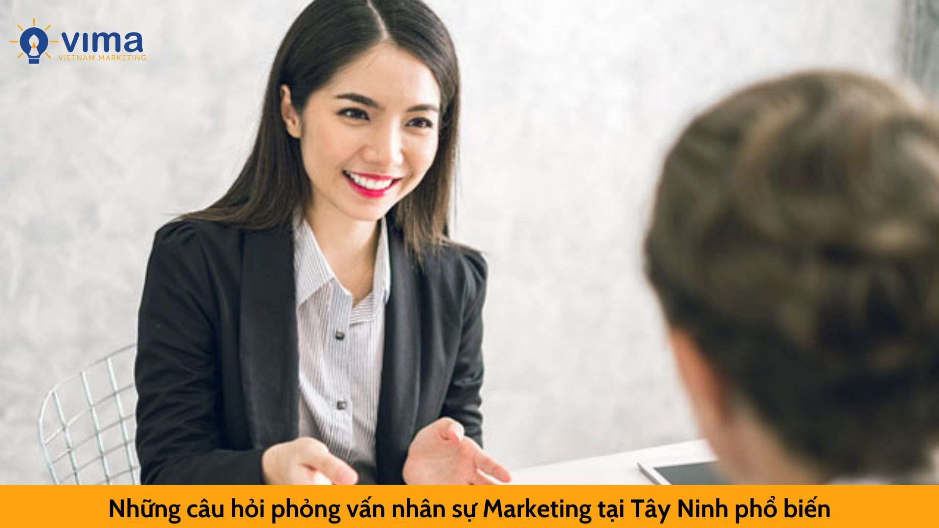 Những câu hỏi phỏng vấn nhân sự Marketing tại Tây Ninh phổ biến