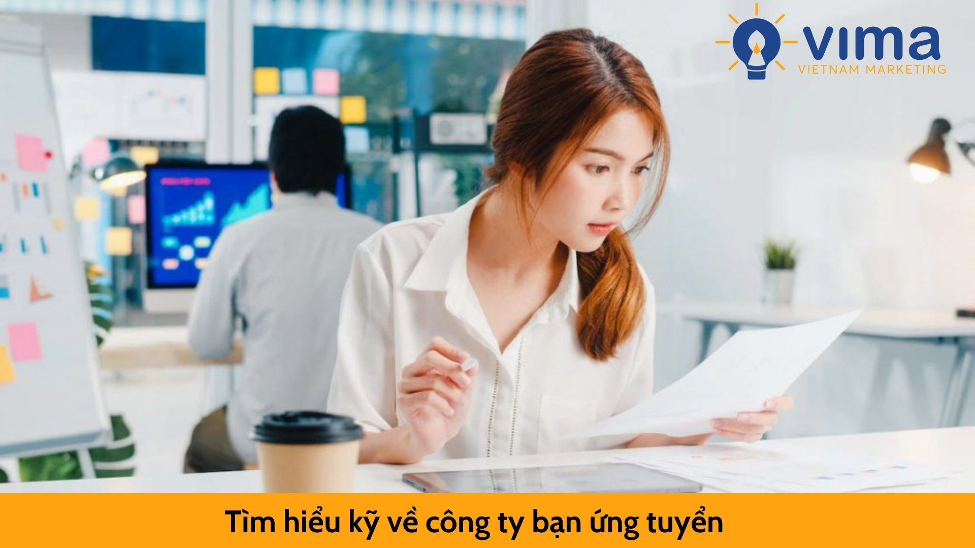 Tìm hiểu kỹ về công ty bạn ứng tuyển