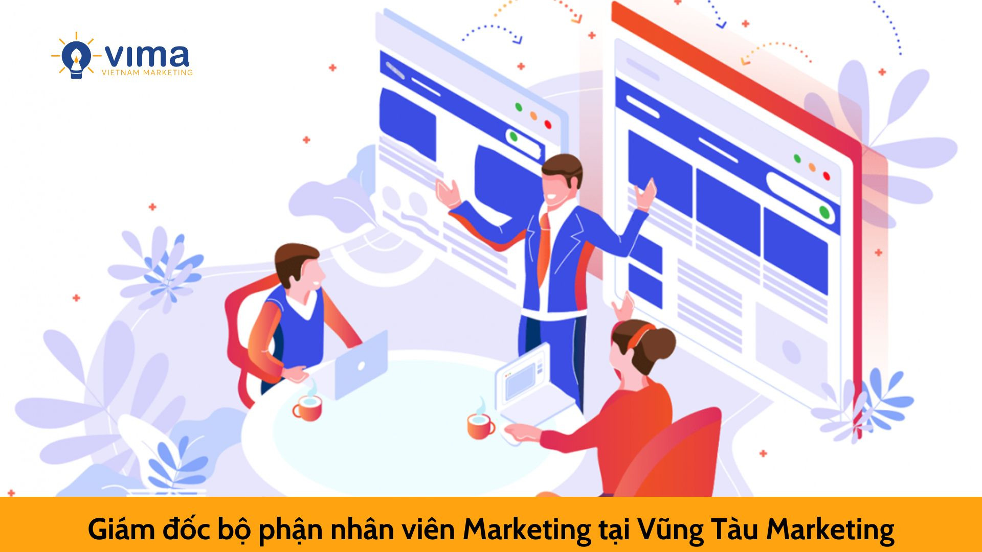 Giám đốc bộ phận nhân viên Marketing tại Vũng Tàu Marketing