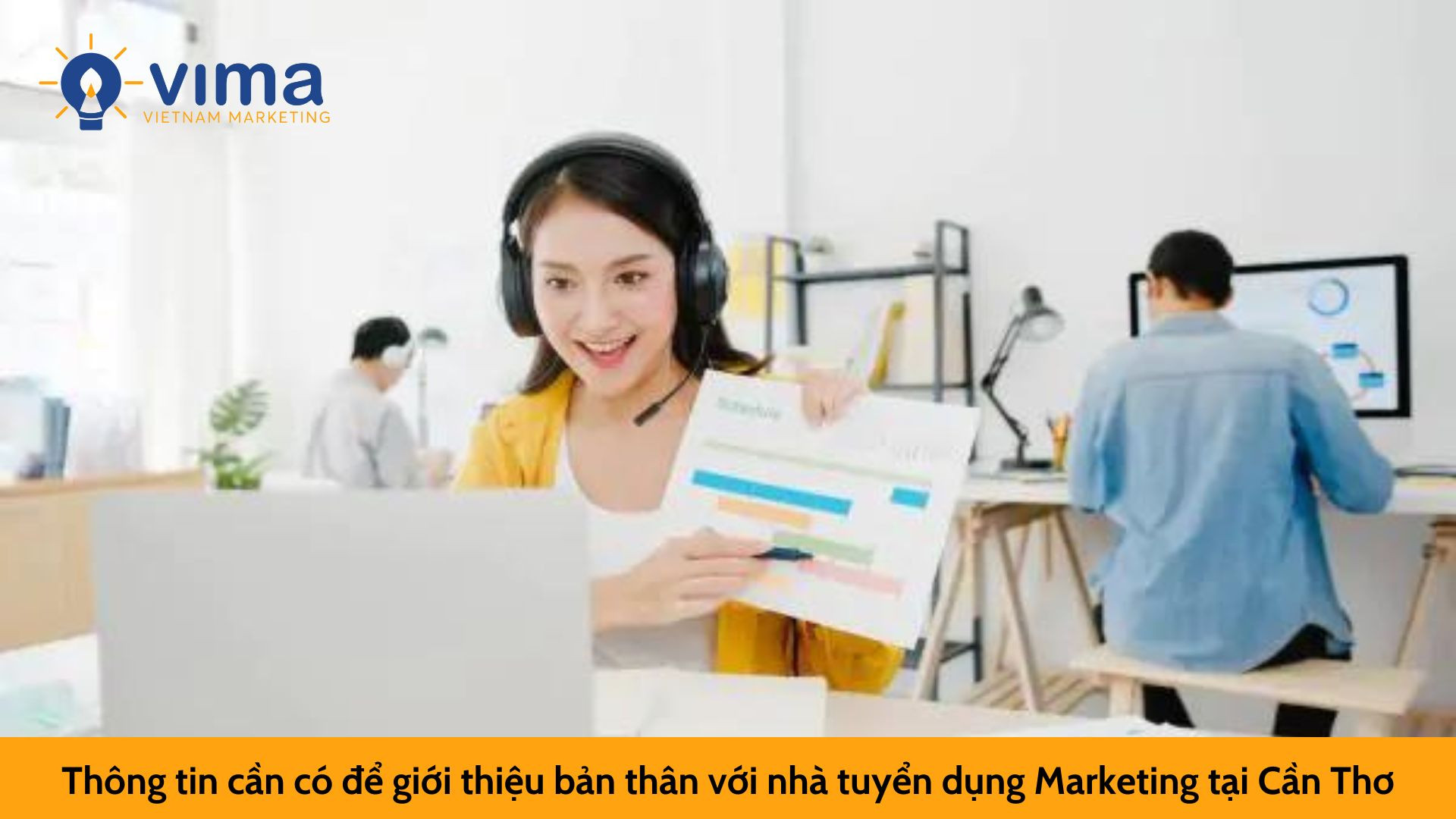Thông tin cần có để giới thiệu bản thân với nhà tuyển dụng Marketing tại Cần Thơ