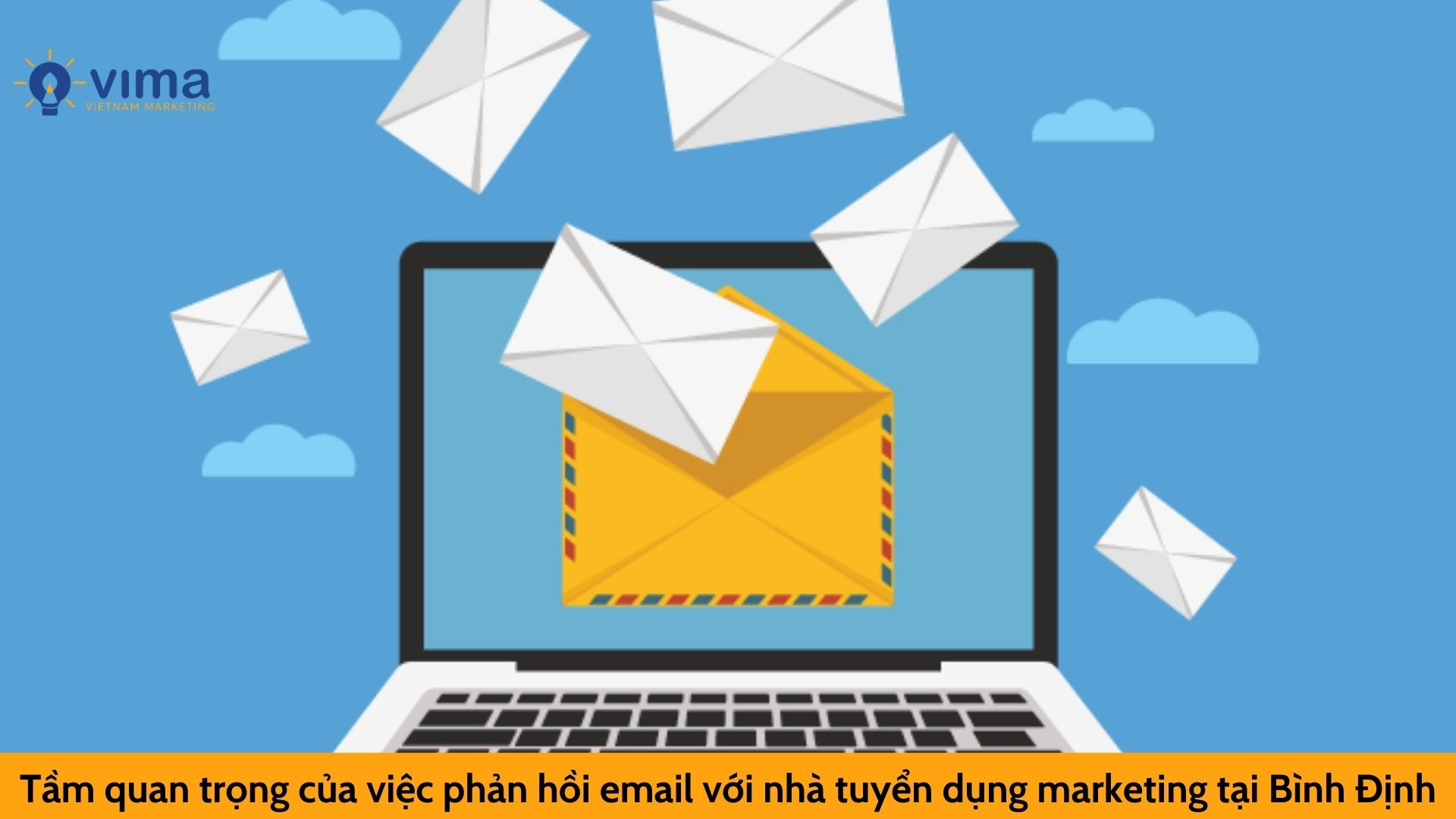 Tầm quan trọng của việc phản hồi email với nhà tuyển dụng marketing tại Bình Định