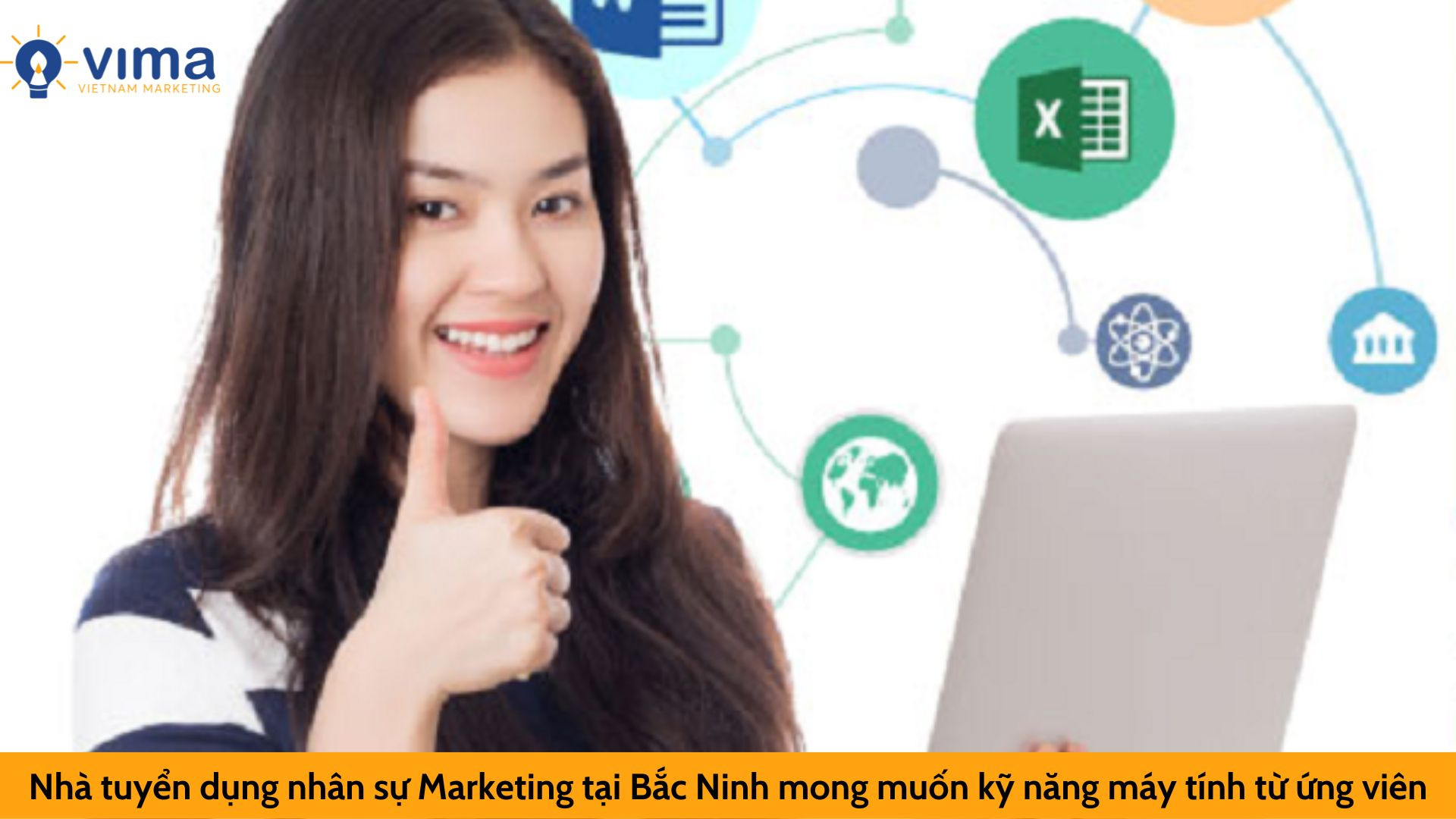 Nhà tuyển dụng nhân sự Marketing tại Bắc Ninh mong muốn kỹ năng máy tính từ ứng viên