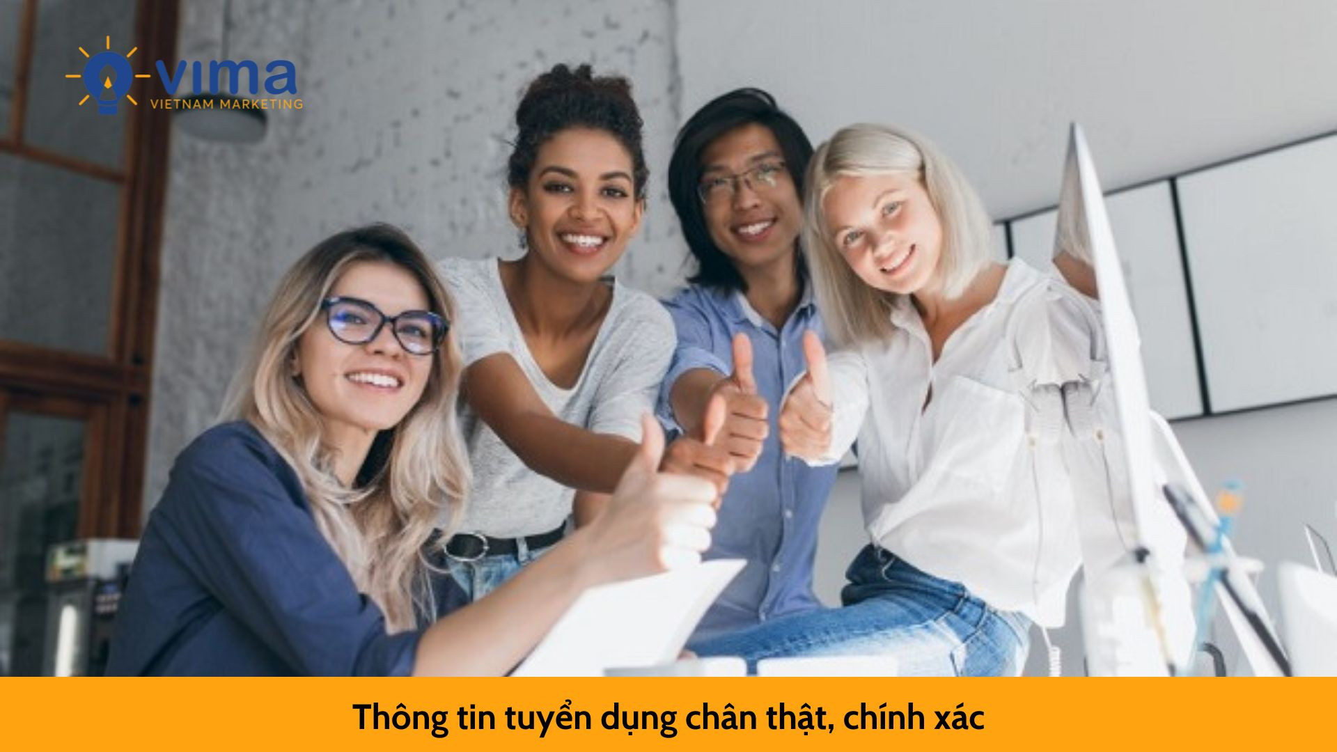 Thông tin tuyển dụng chân thật, chính xác