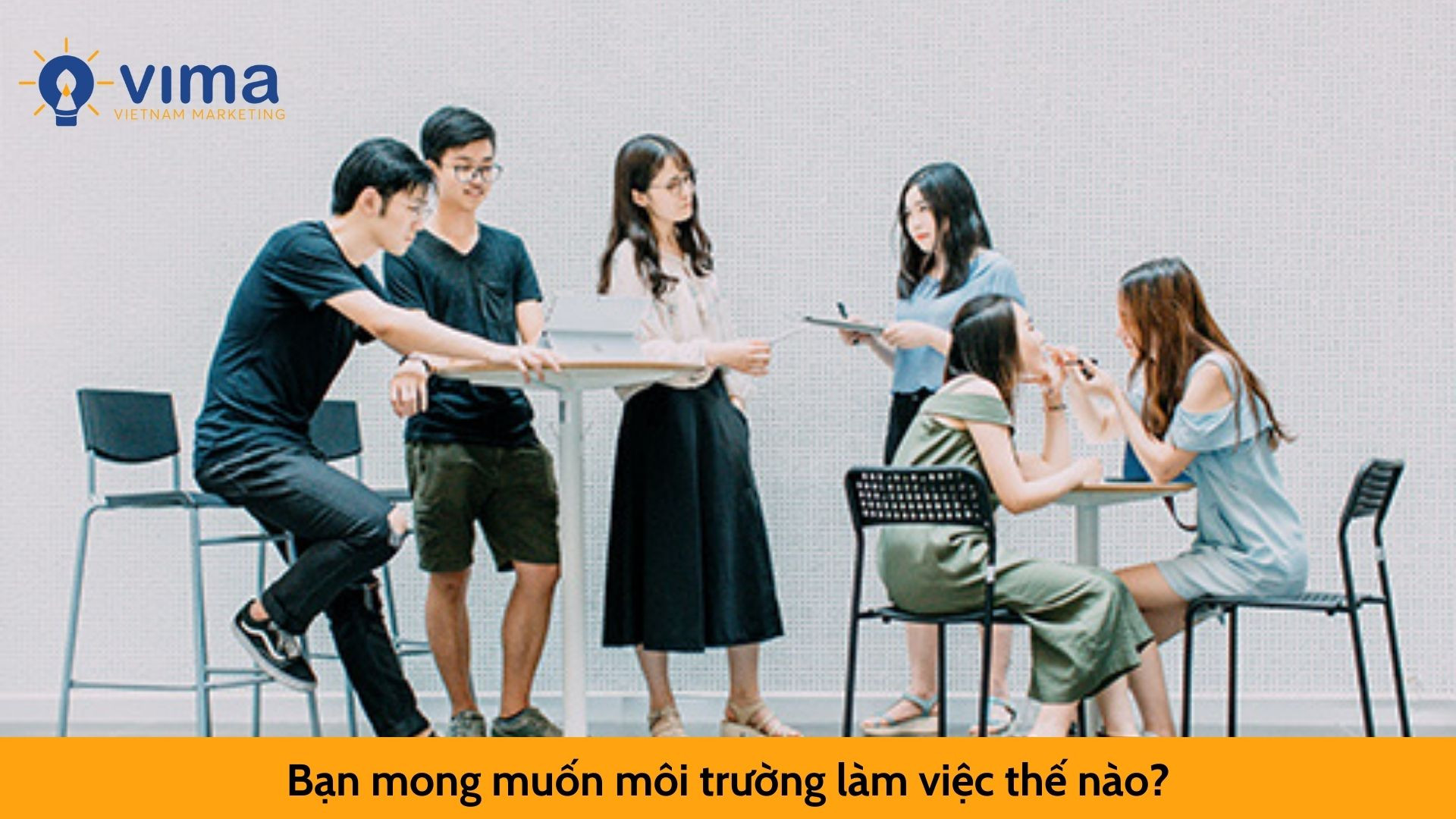 Bạn mong muốn môi trường làm việc thế nào