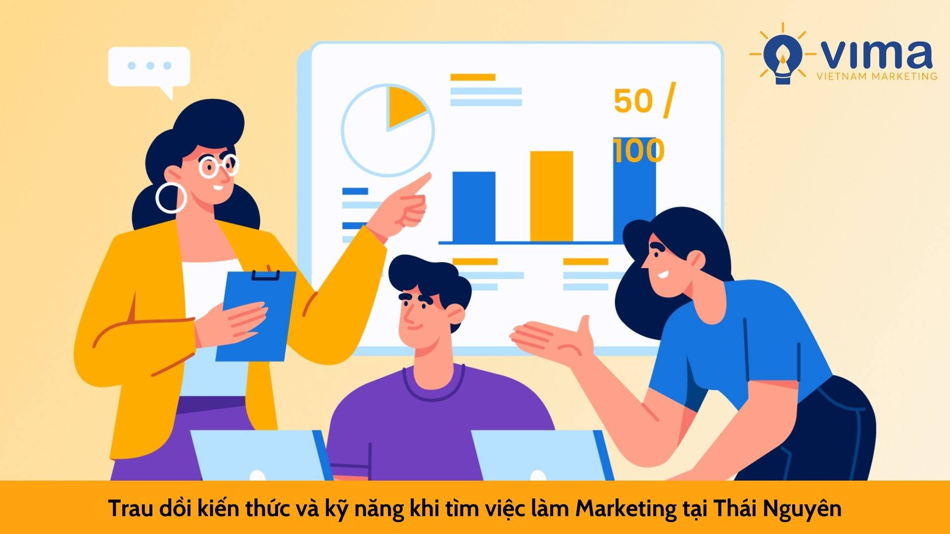 Trau dồi kiến thức và kỹ năng khi tìm việc làm Marketing tại Thái Nguyên